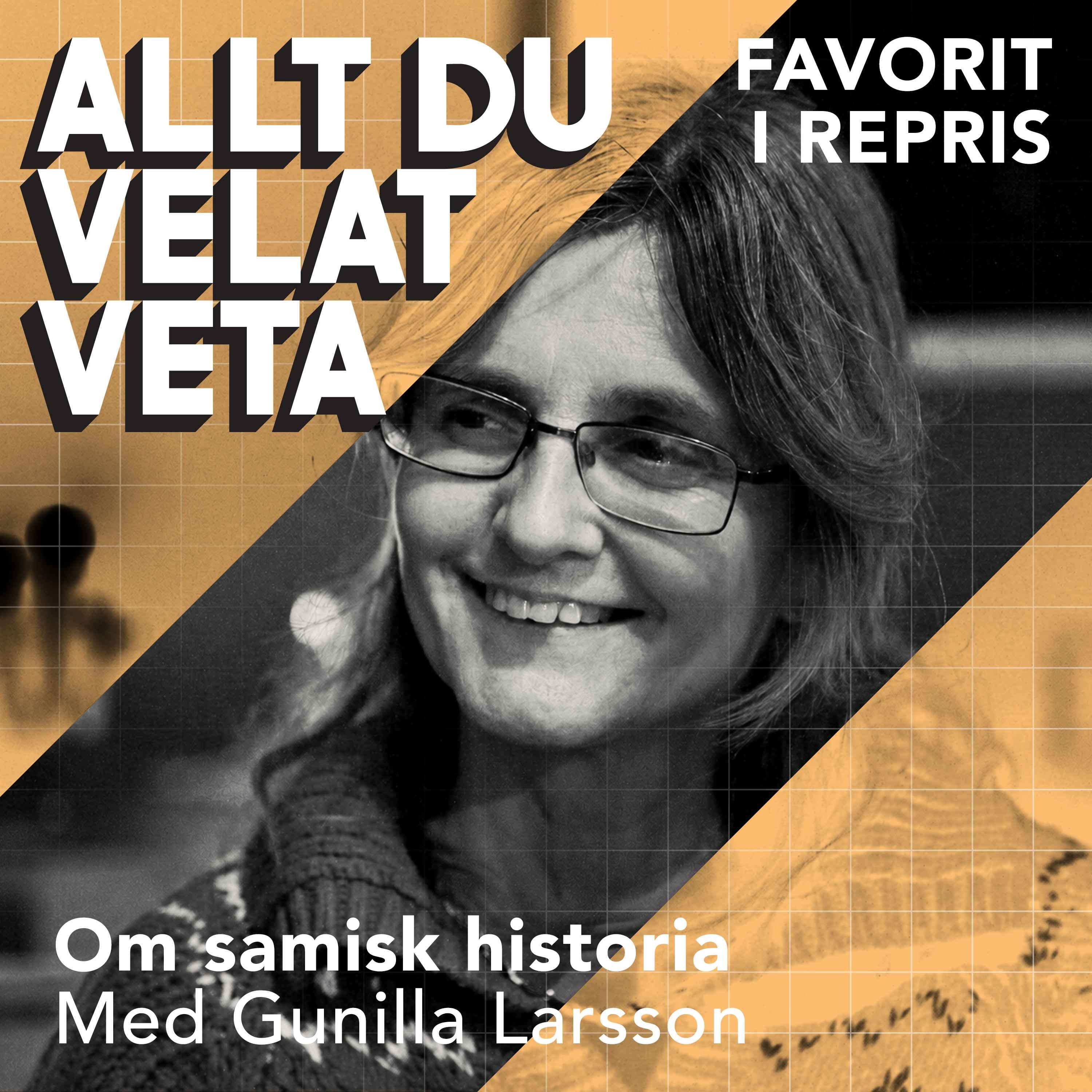 Om samisk historia med Gunilla Larsson - REPRIS
