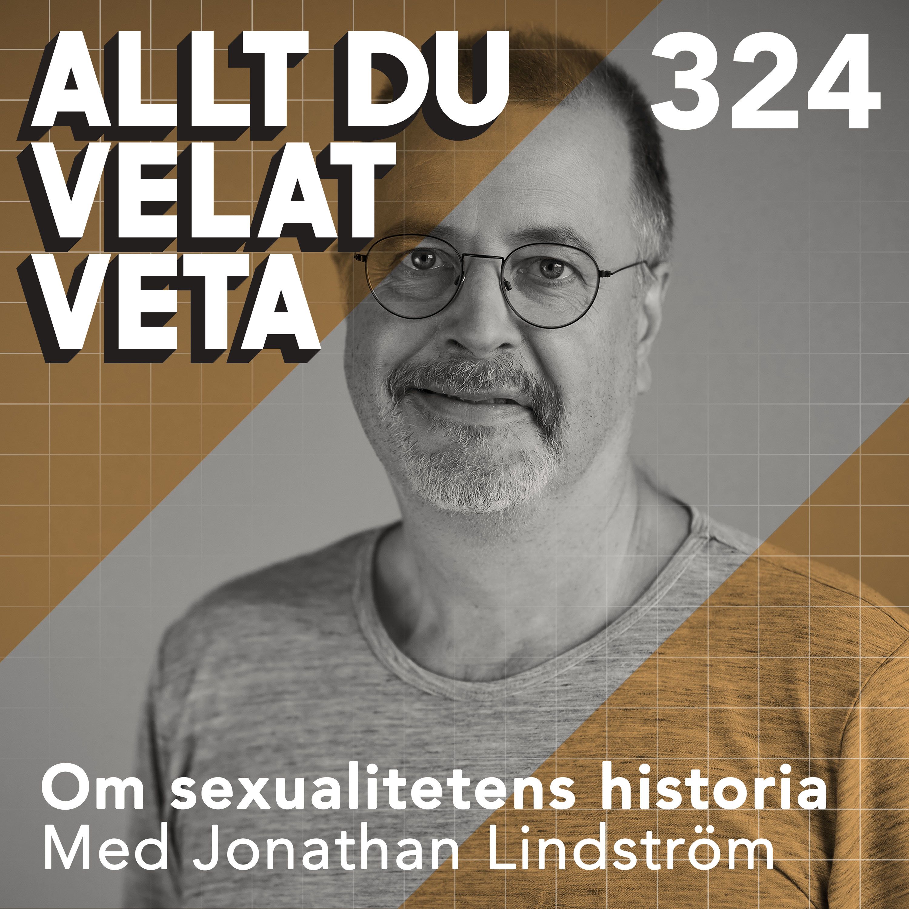 324 Om sexualitetens historia med Jonathan Lindström