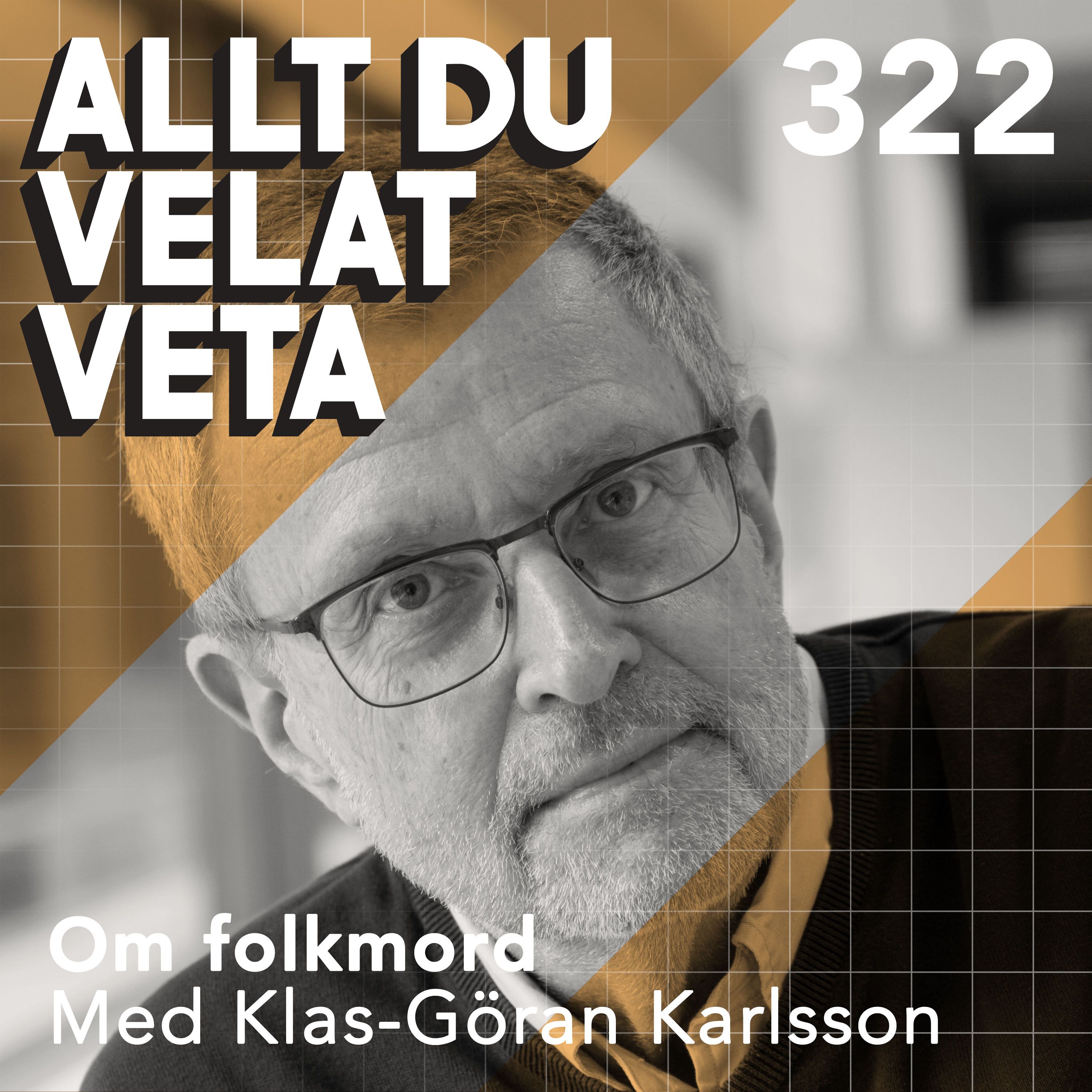 322 Om folkmord med Klas-Göran Karlsson