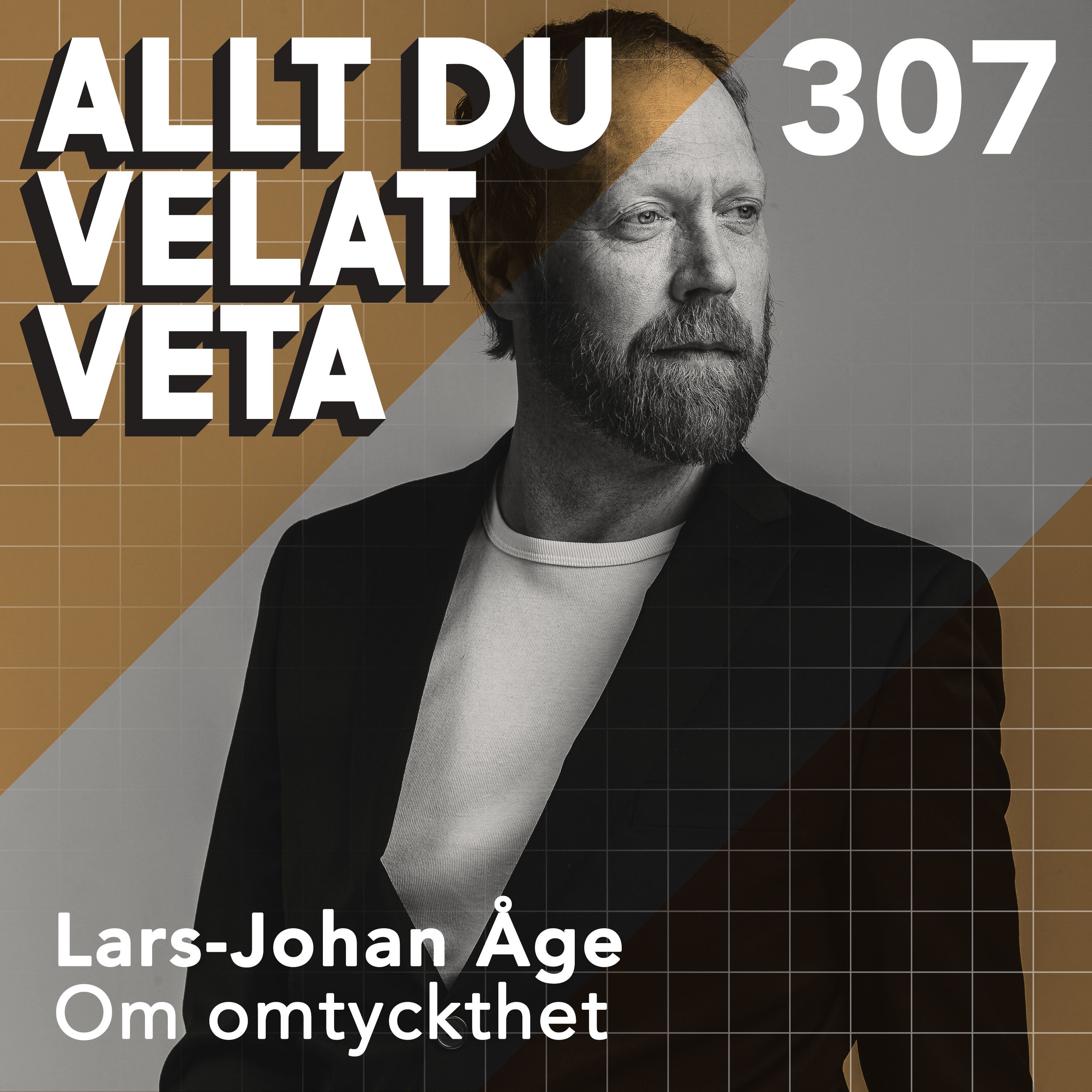 307 Om omtyckthet med Lars-Johan Åge
