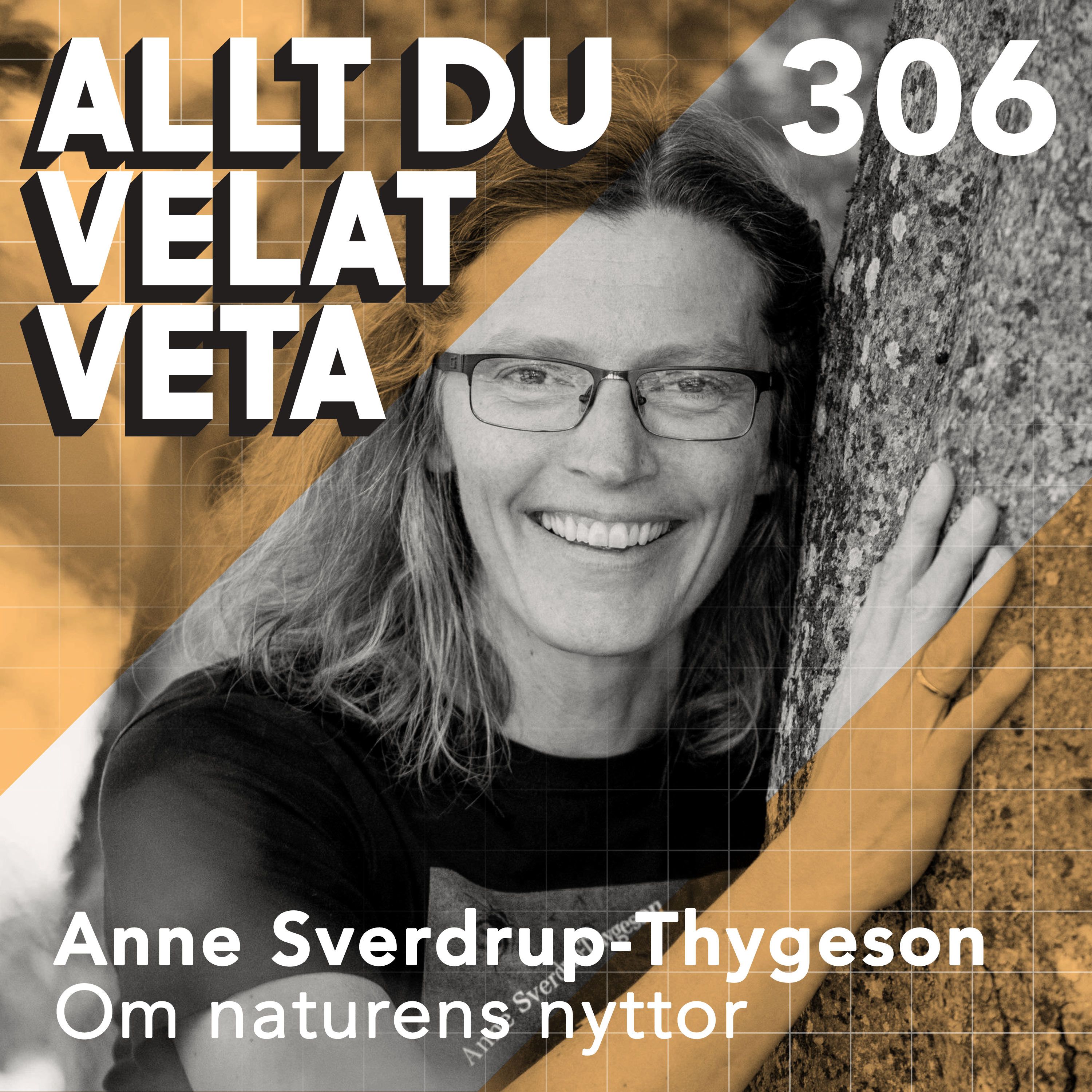 306 Om naturens nyttor med Anne Sverdrup-Thygeson