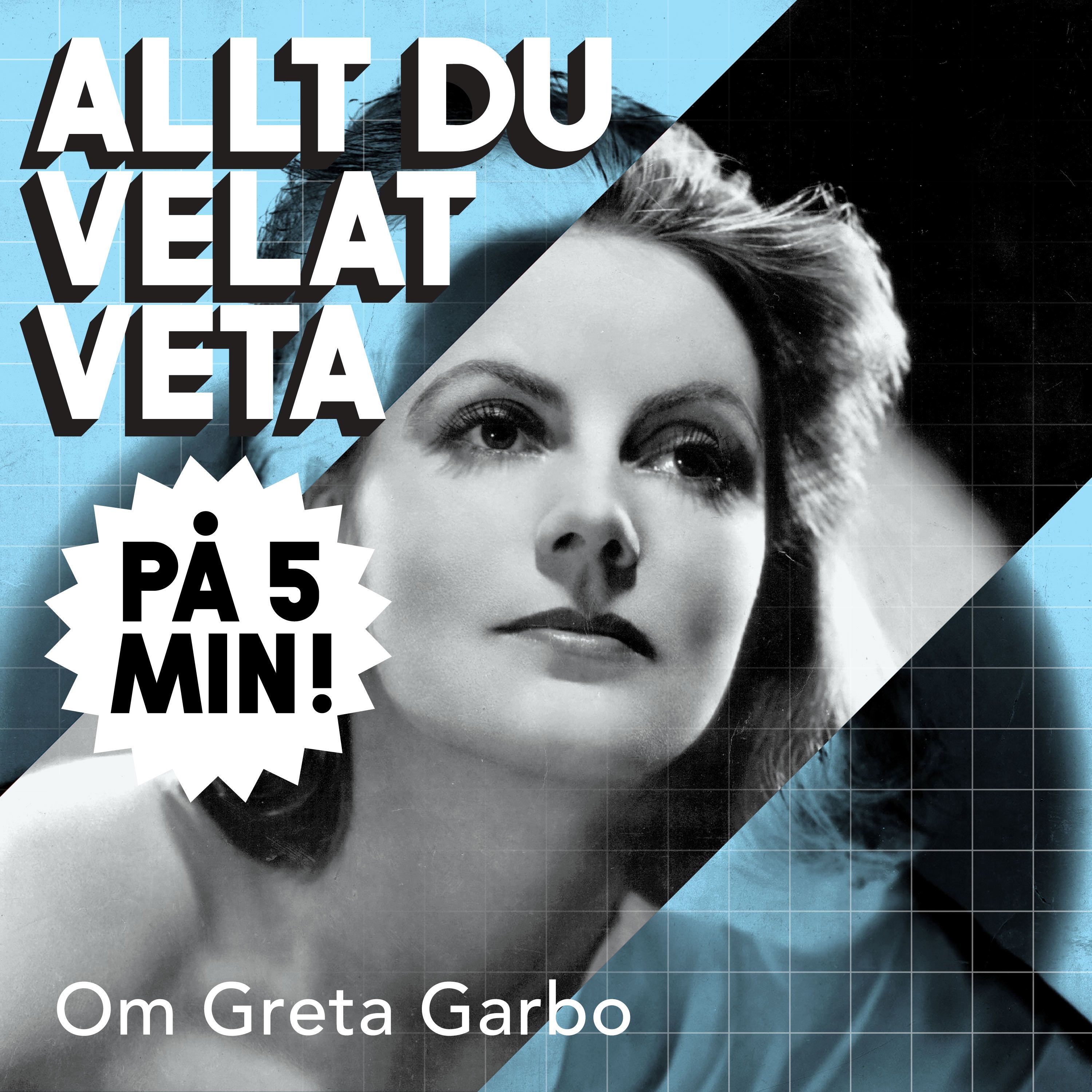 5 minuter om Greta Garbo