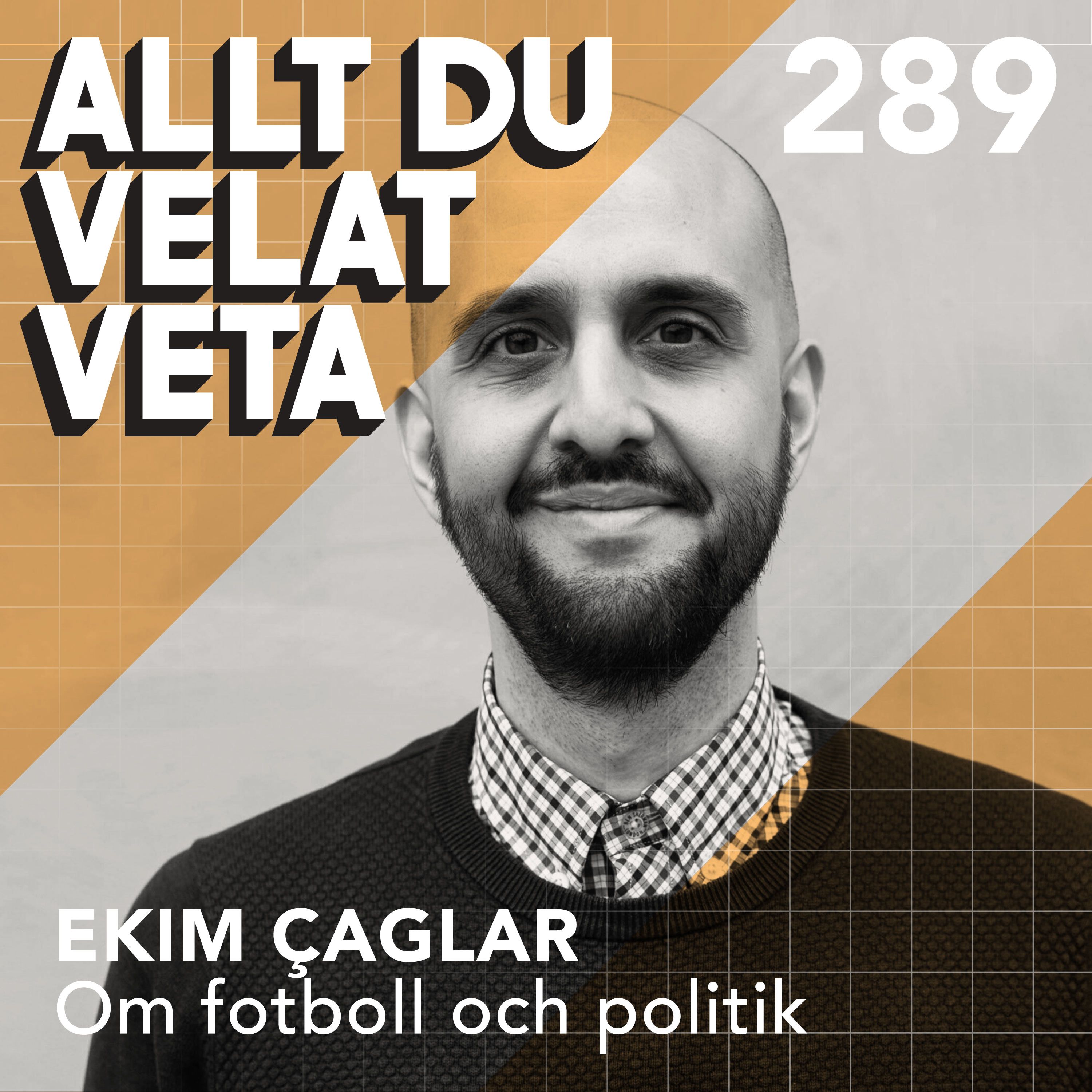 289 Om fotboll och politik med Ekim Çağlar