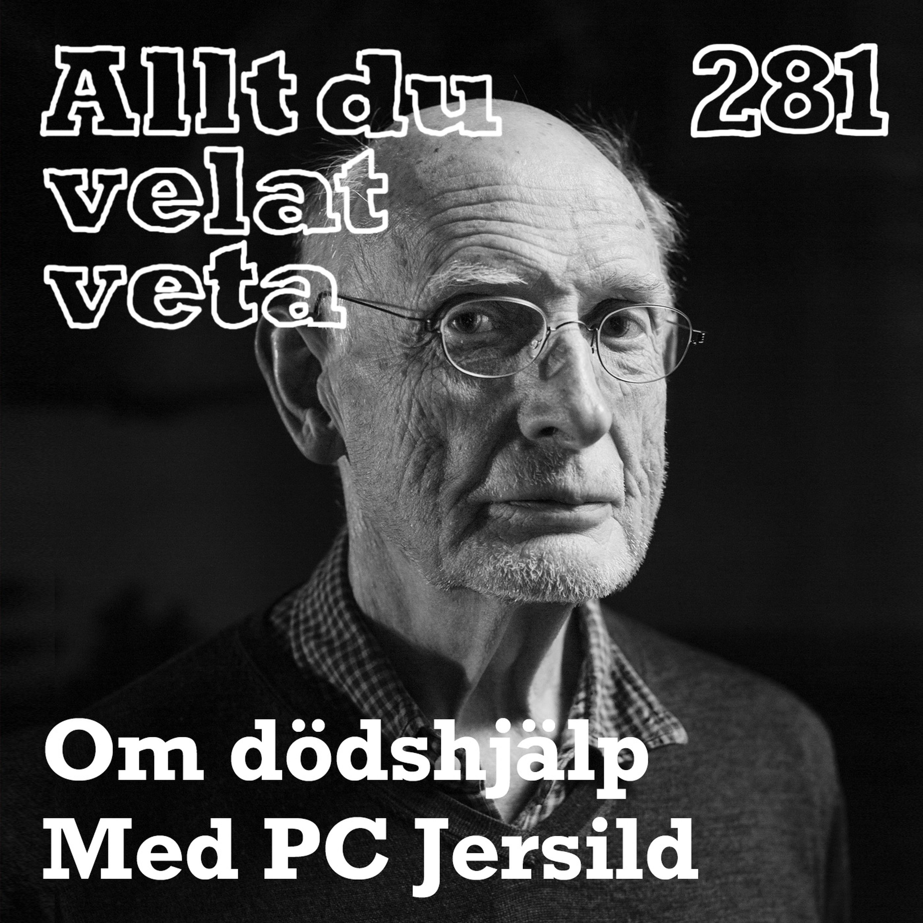 281 Om dödshjälp med PC Jersild
