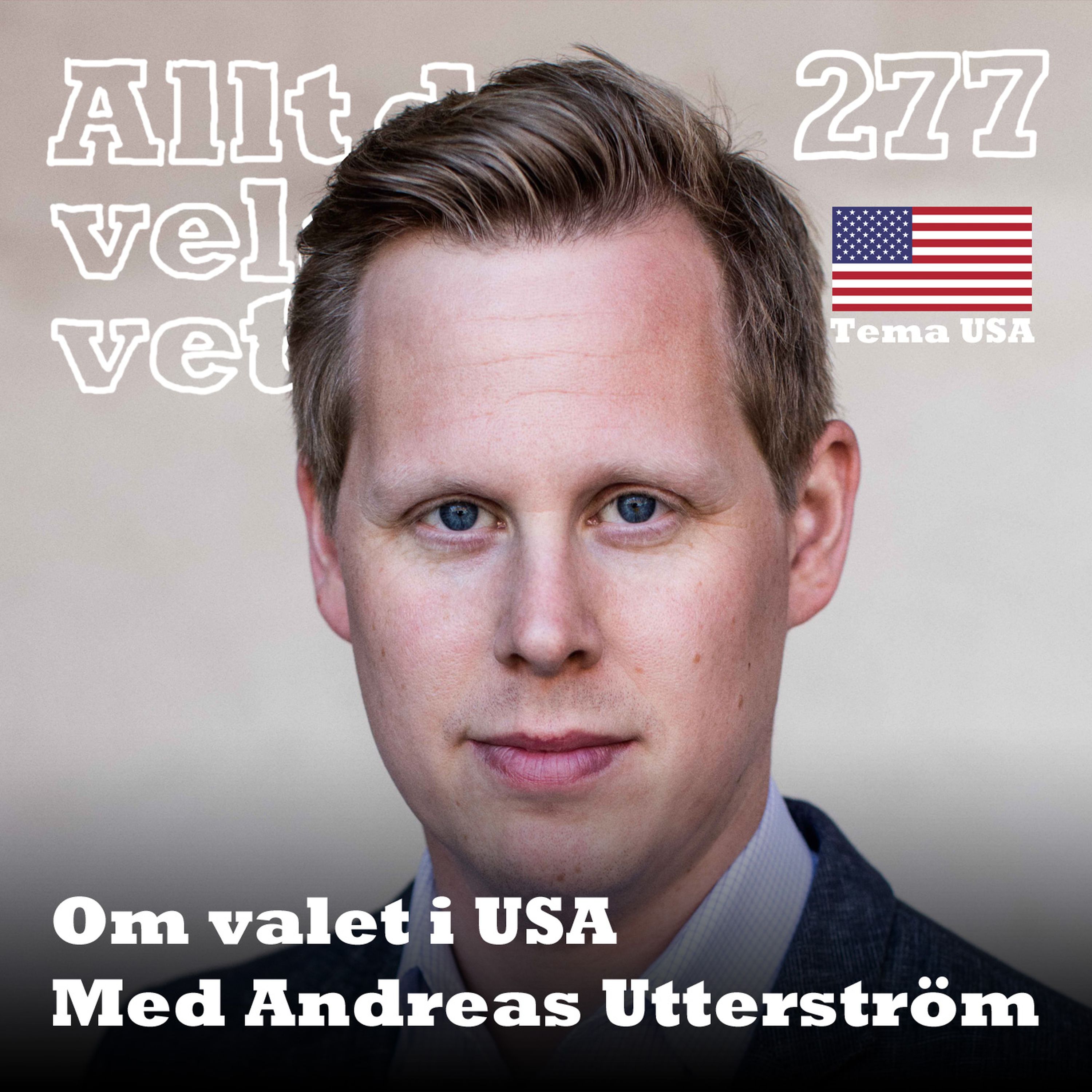 277 Om valet i USA med Andreas Utterström