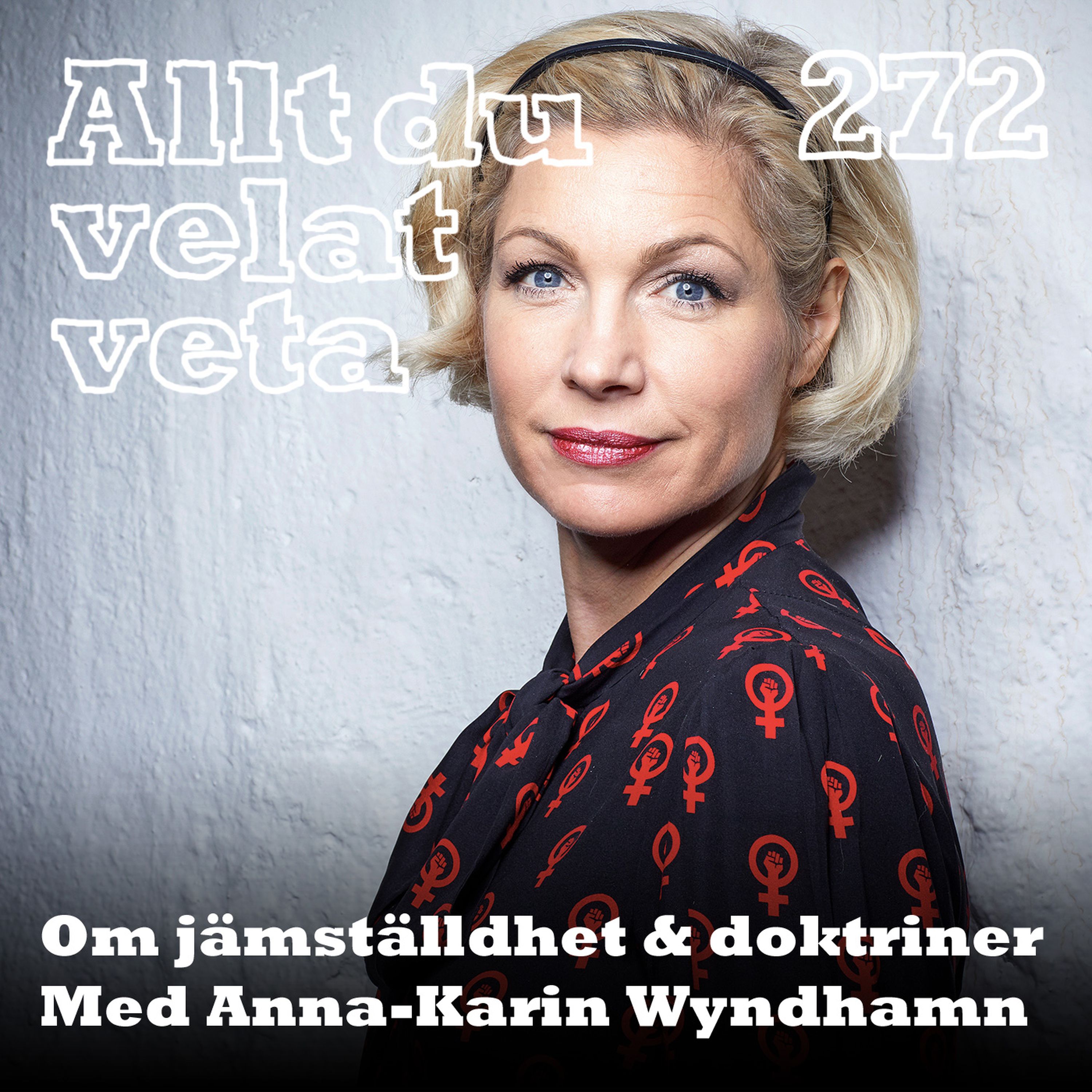 272 Om jämställdhet och doktriner med Anna-Karin Wyndhamn