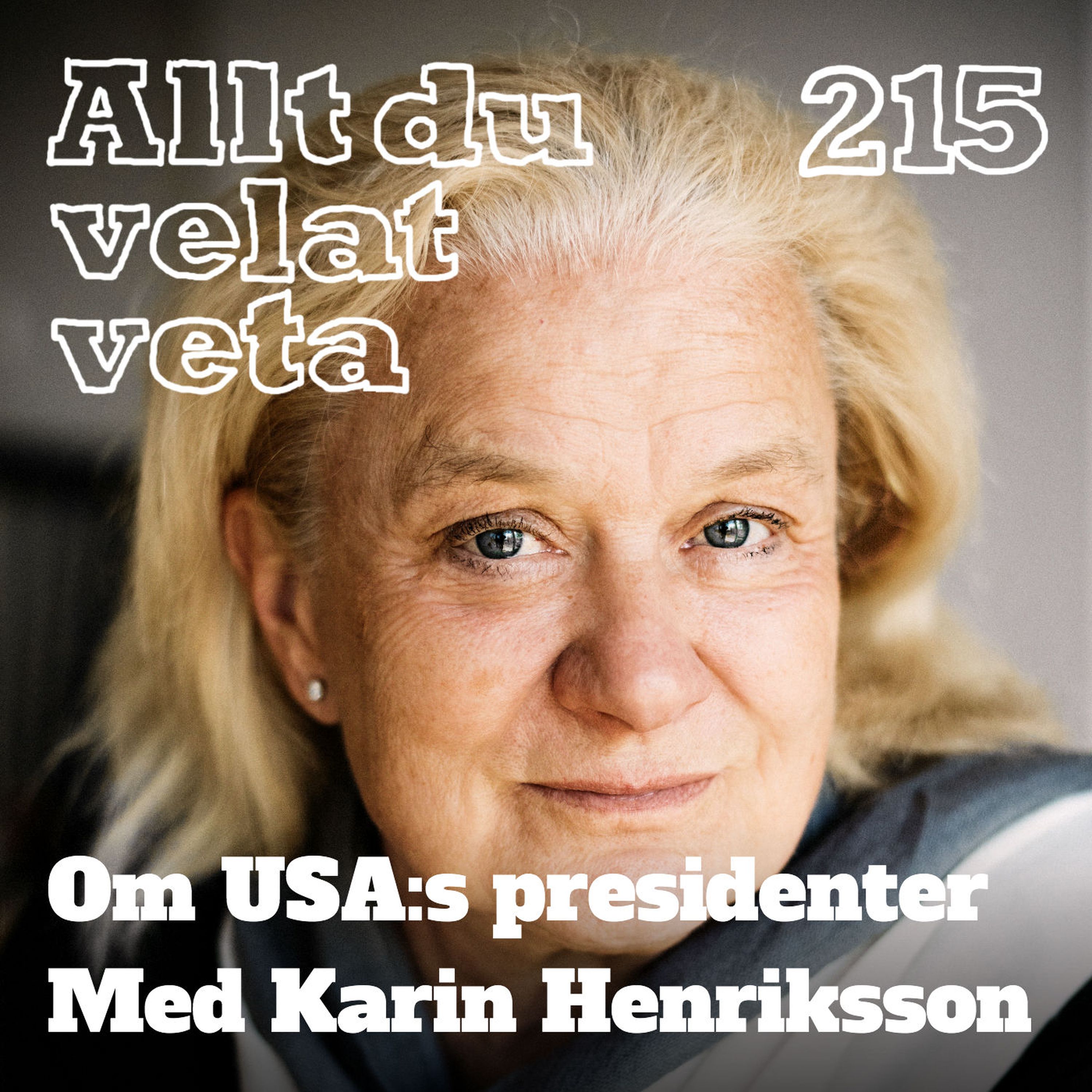 215 Om USA:s presidenter med Karin Henriksson