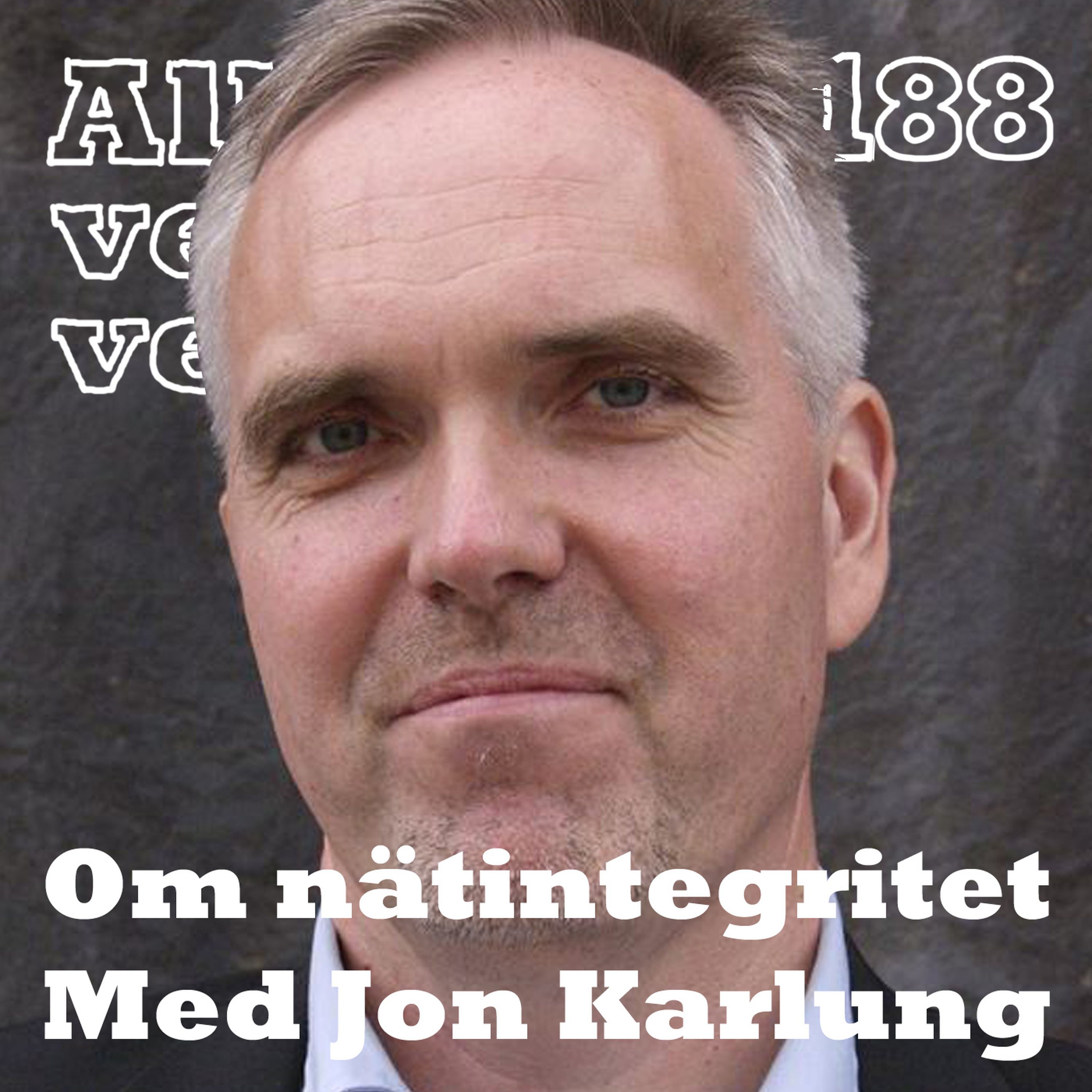 188 Om nätintegritet med Jon Karlung