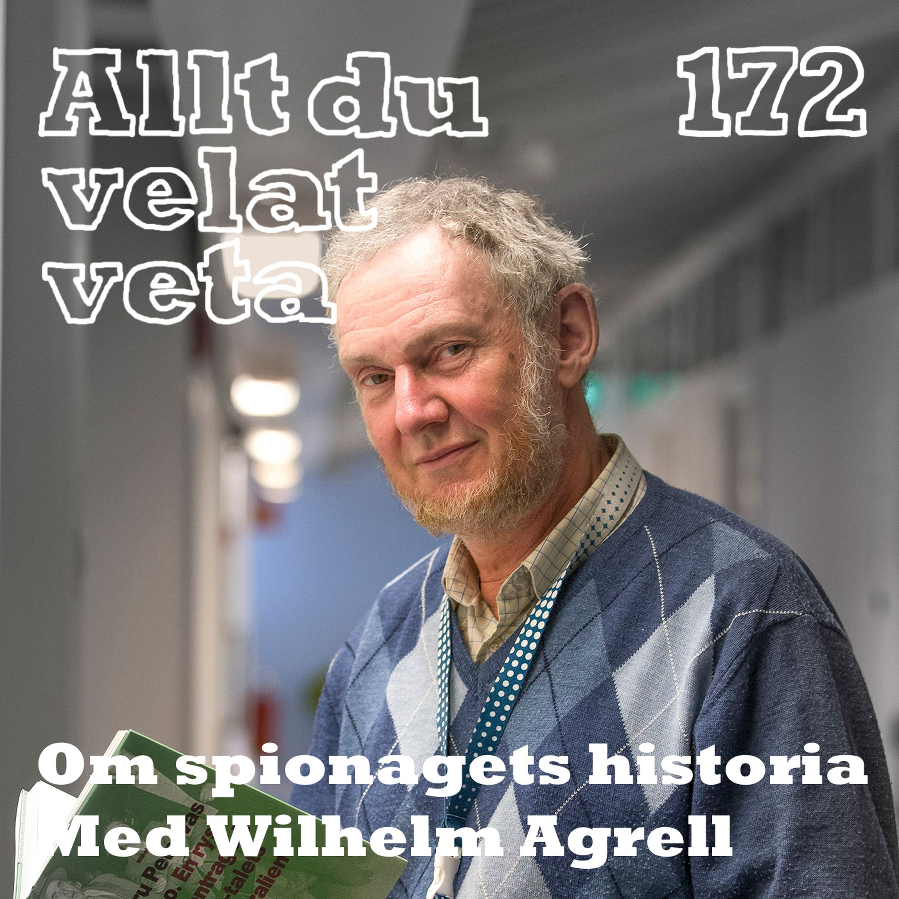 172 Om spionagets historia med Wilhelm Agrell