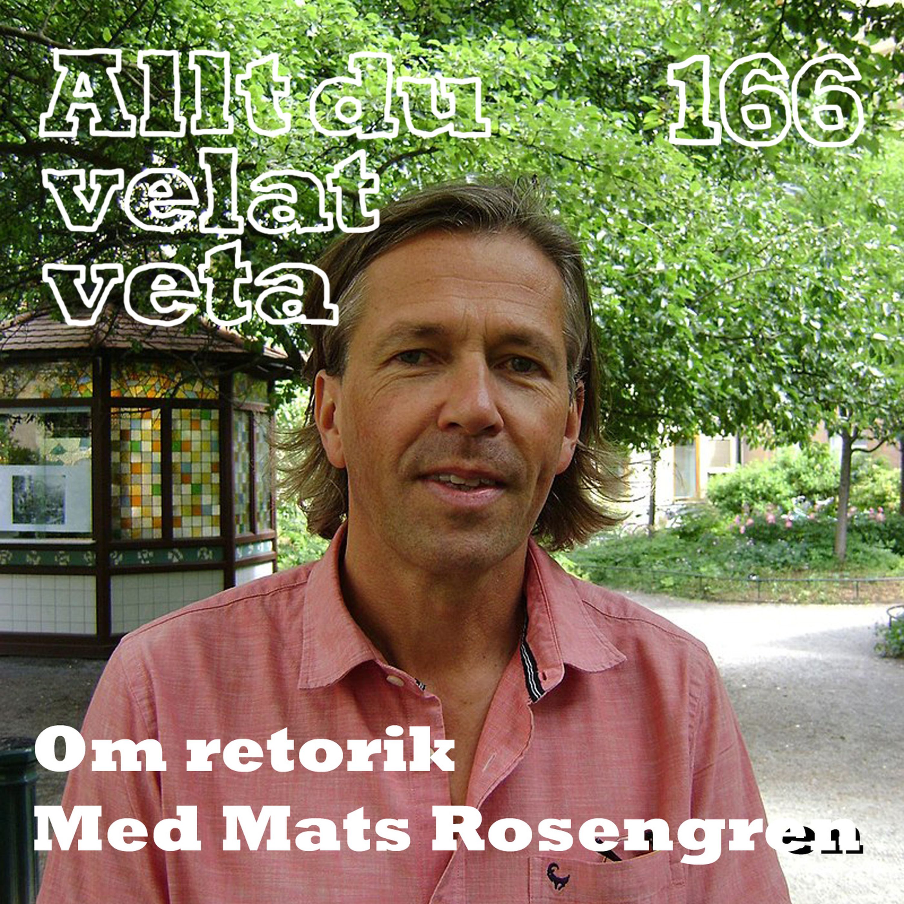166 Om retorik med Mats Rosengren