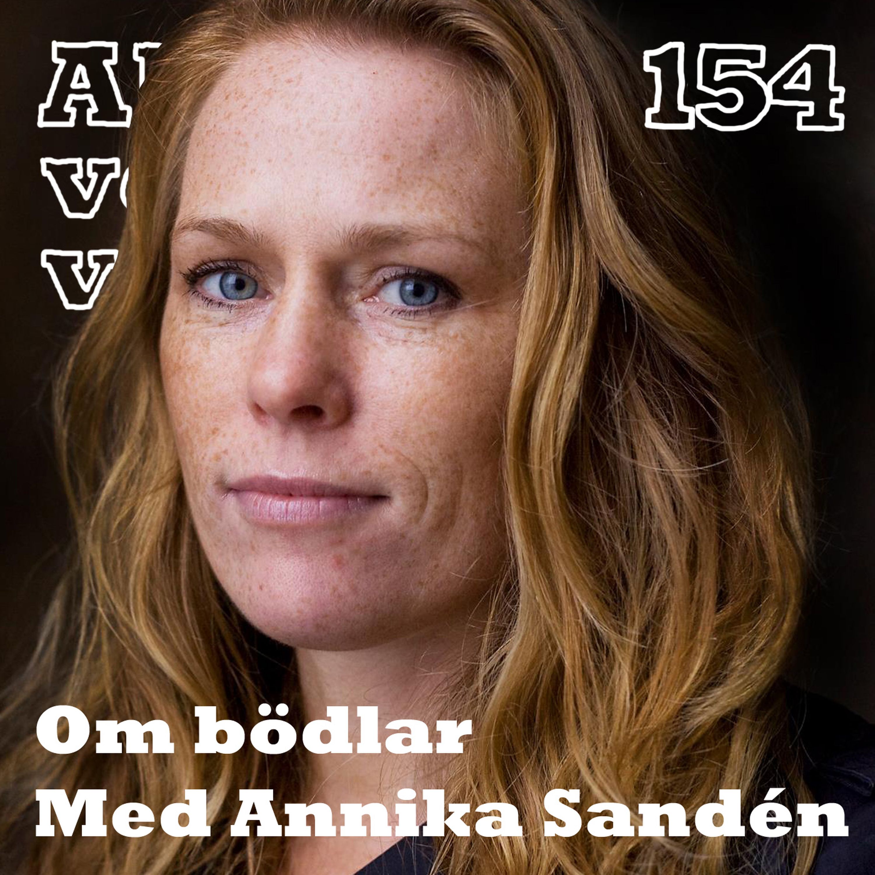 154 Om bödlar med Annika Sandén
