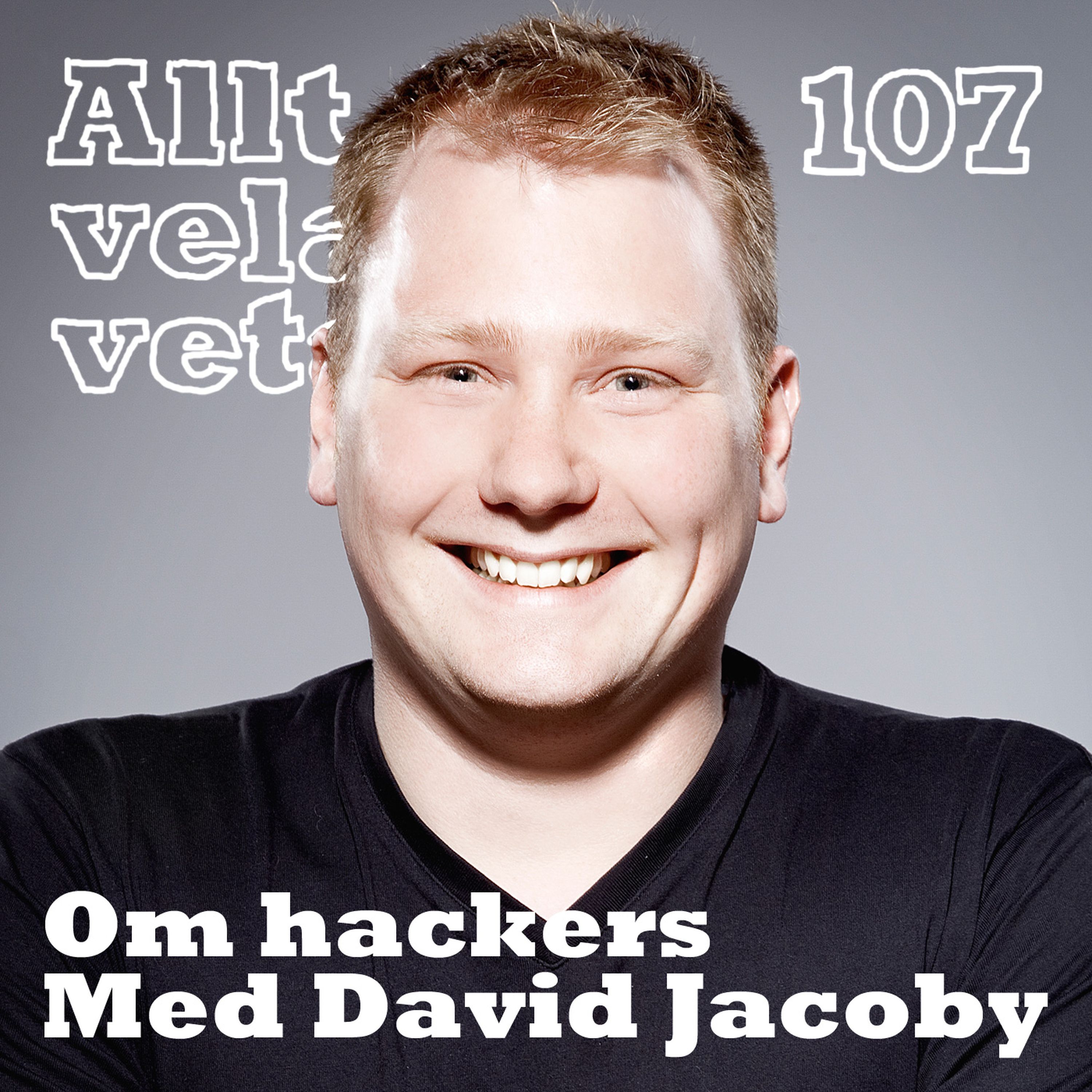 107 Om hackers med David Jacoby