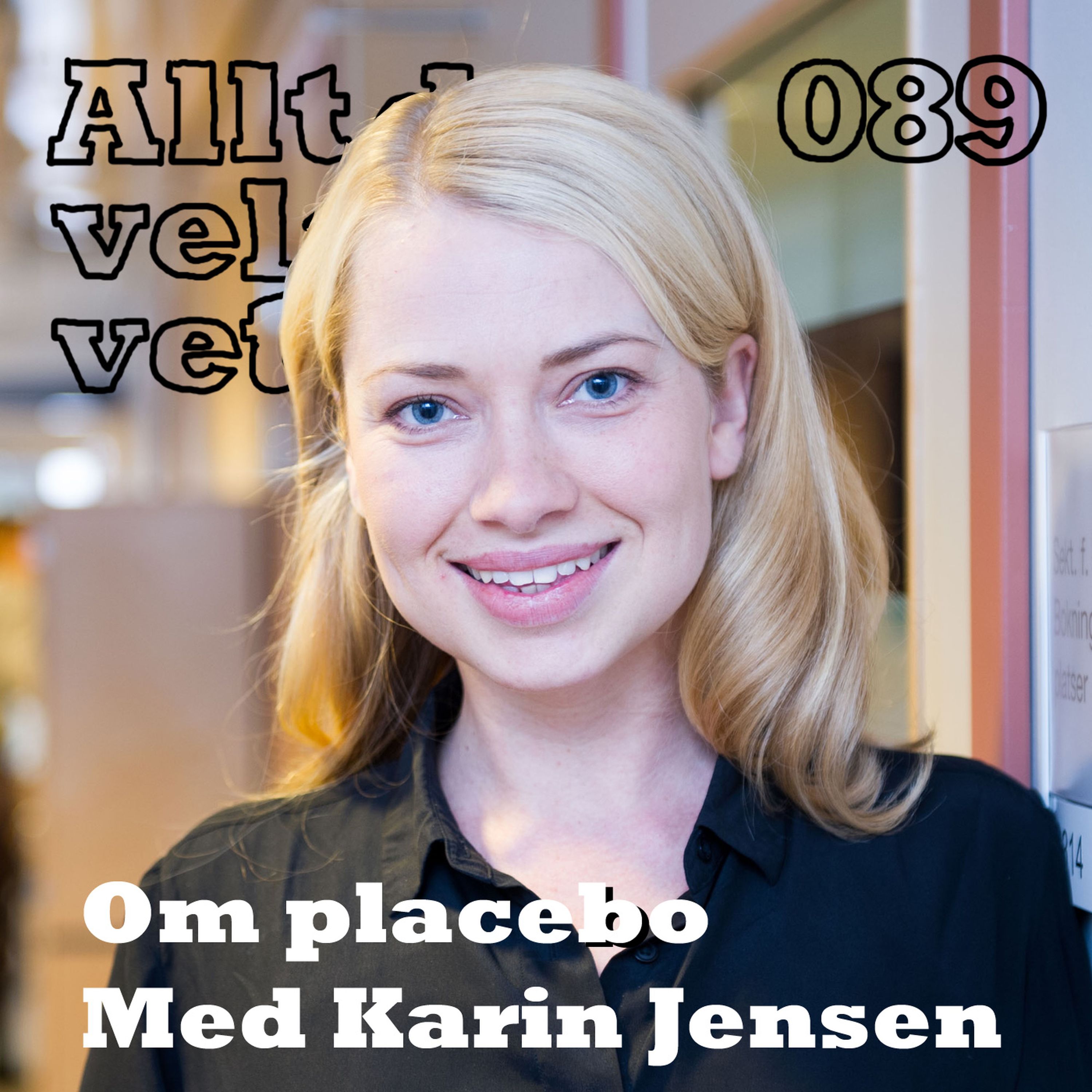 089 Om placebo med Karin Jensen