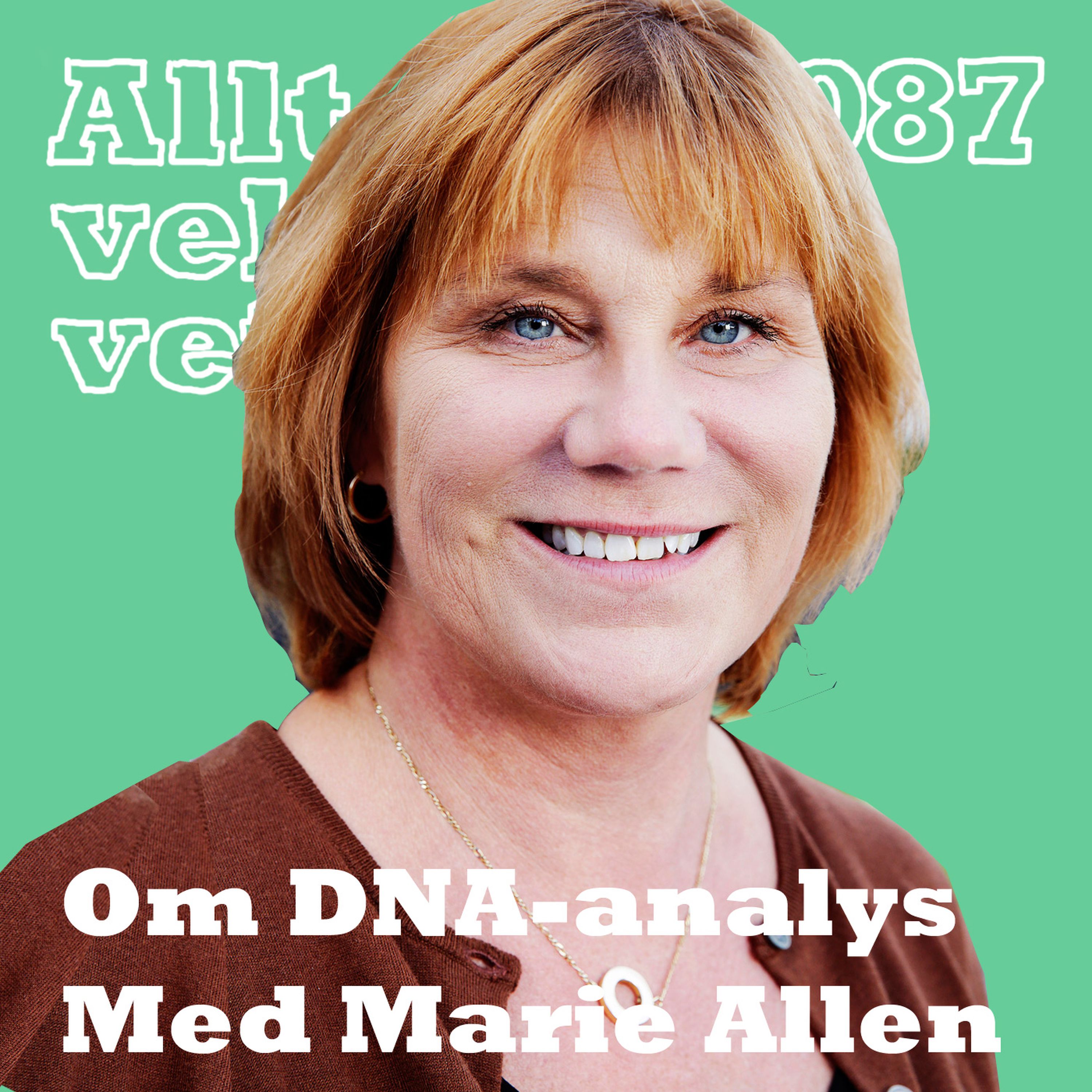 087 Om DNA-analys med Marie Allen