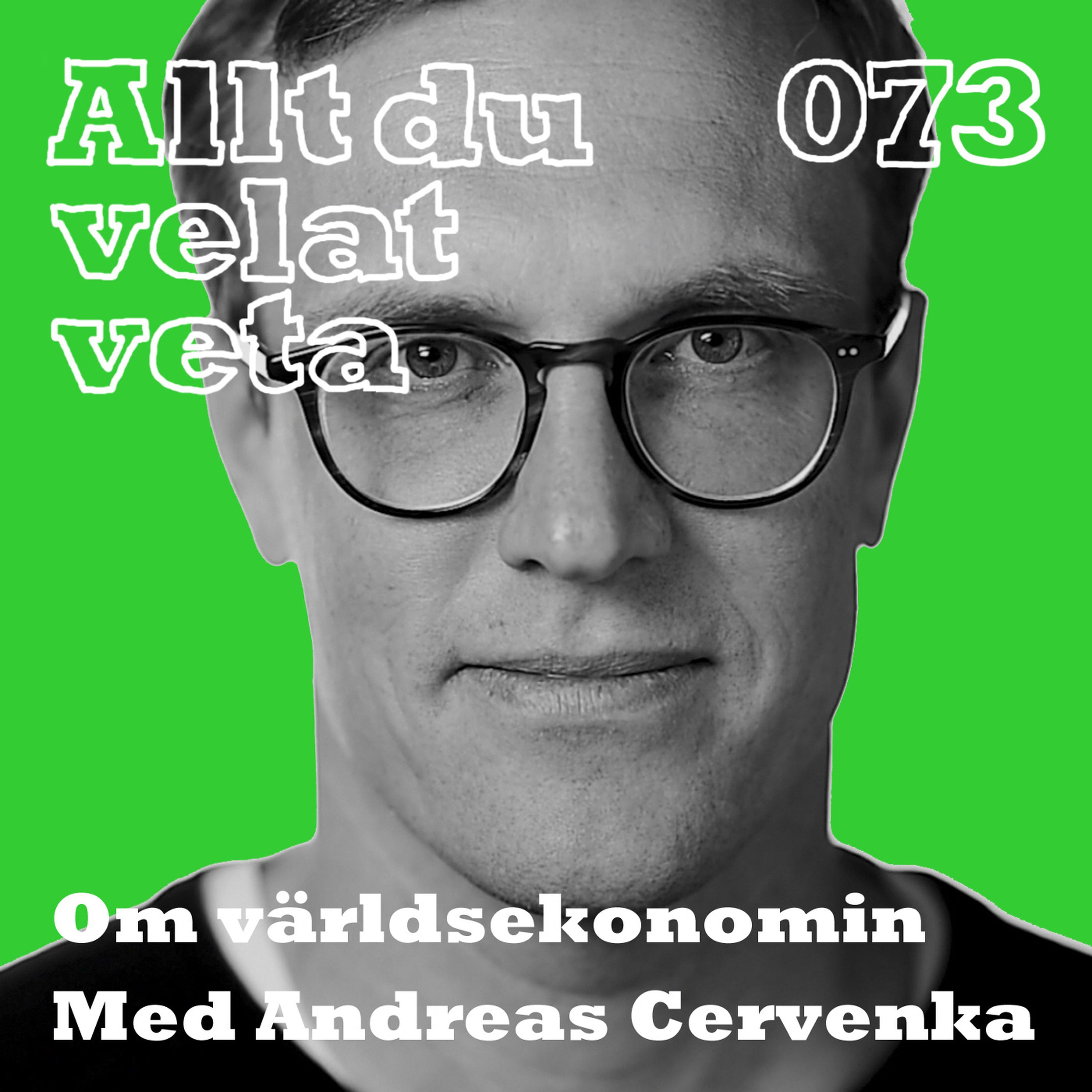 cover art for 073 Om världsekonomin med Andreas Cervenka