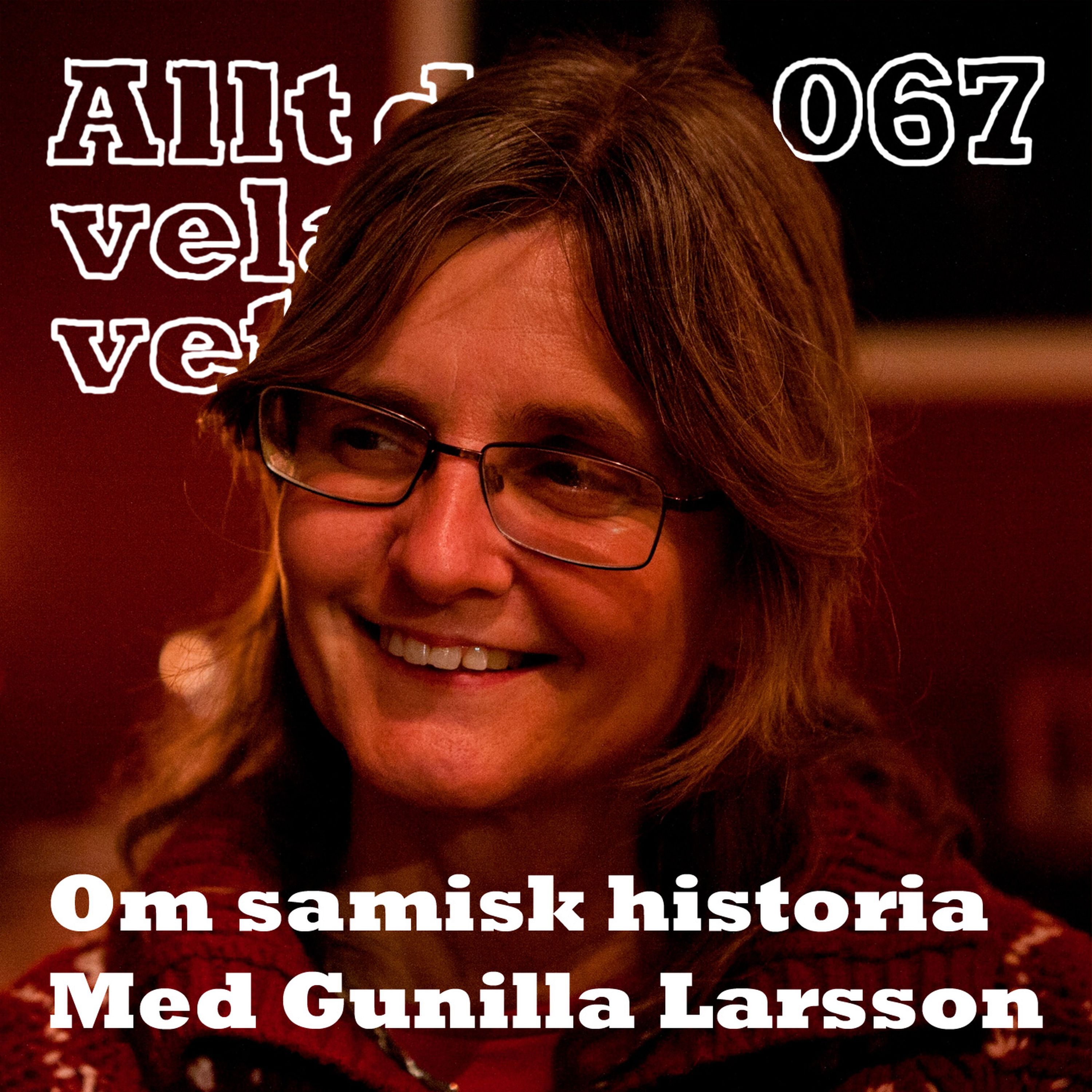 067 Om samisk historia med Gunilla Larsson