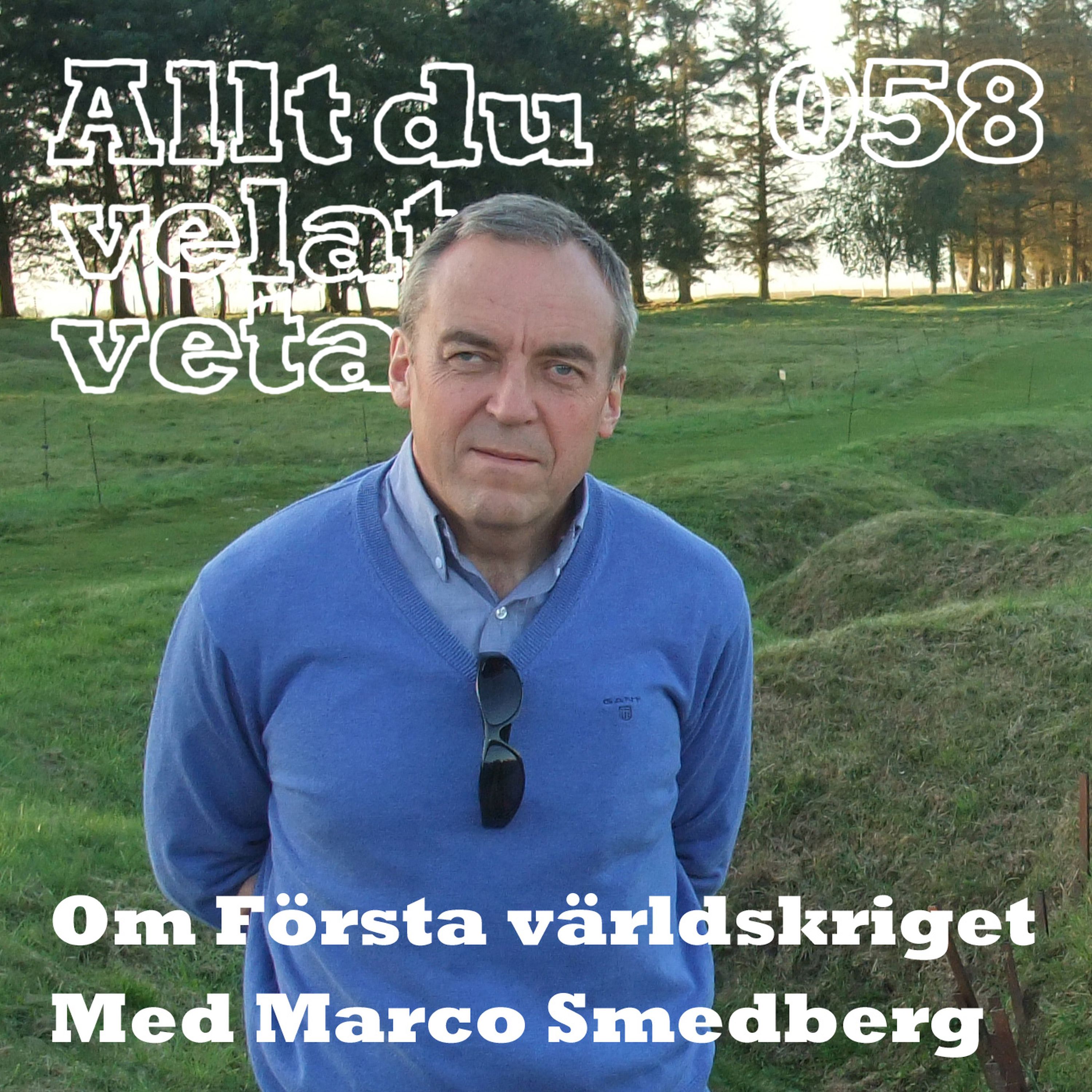 058 Om Första världskriget med Marco Smedberg