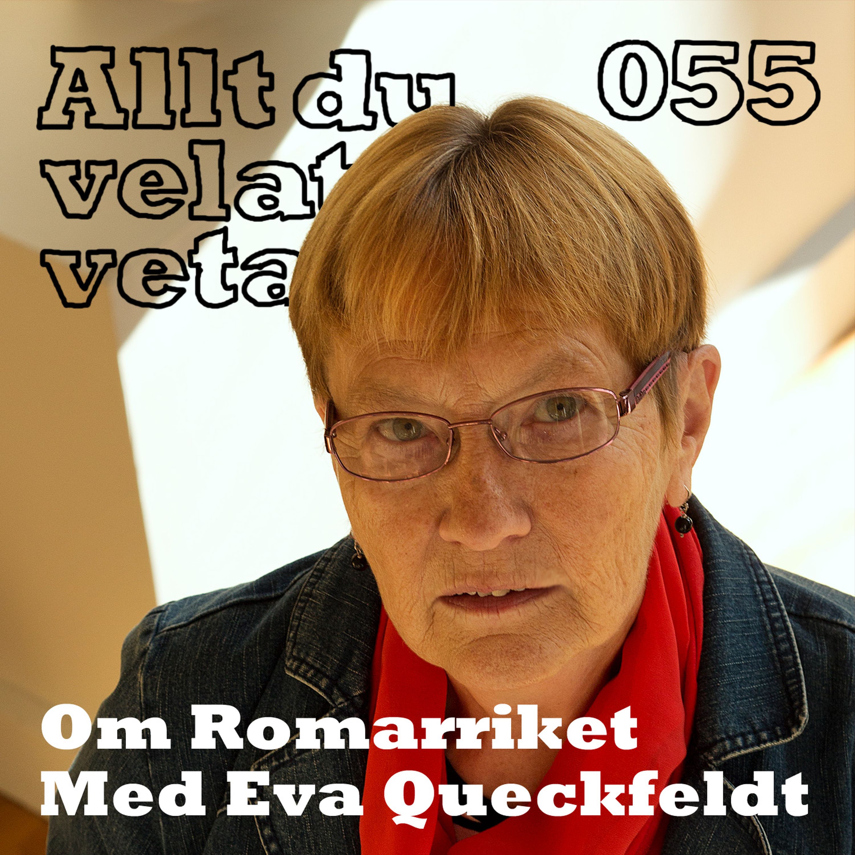 055 Om Romarriket med Eva Queckfeldt