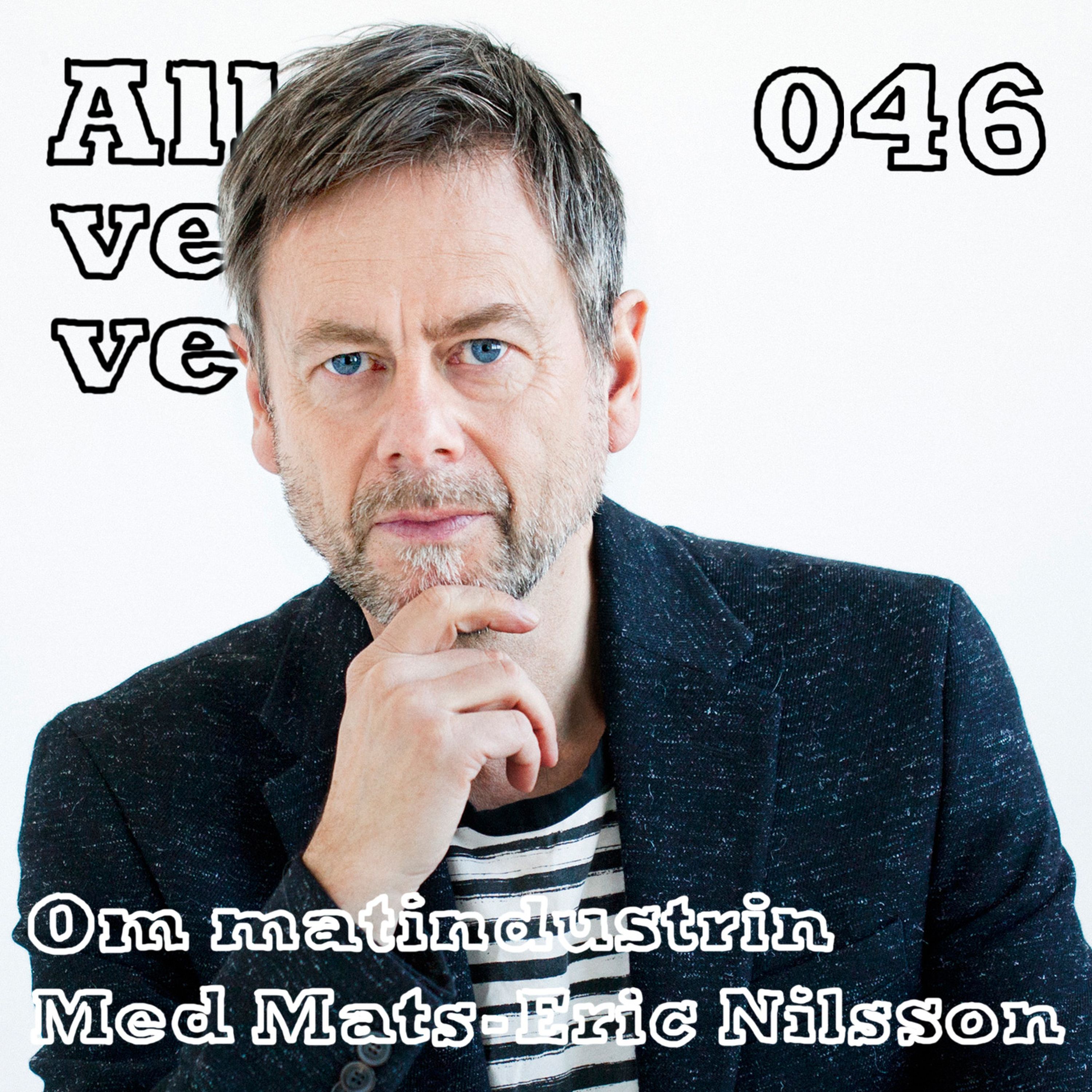 046 Om matindustrin med Mats-Eric Nilsson