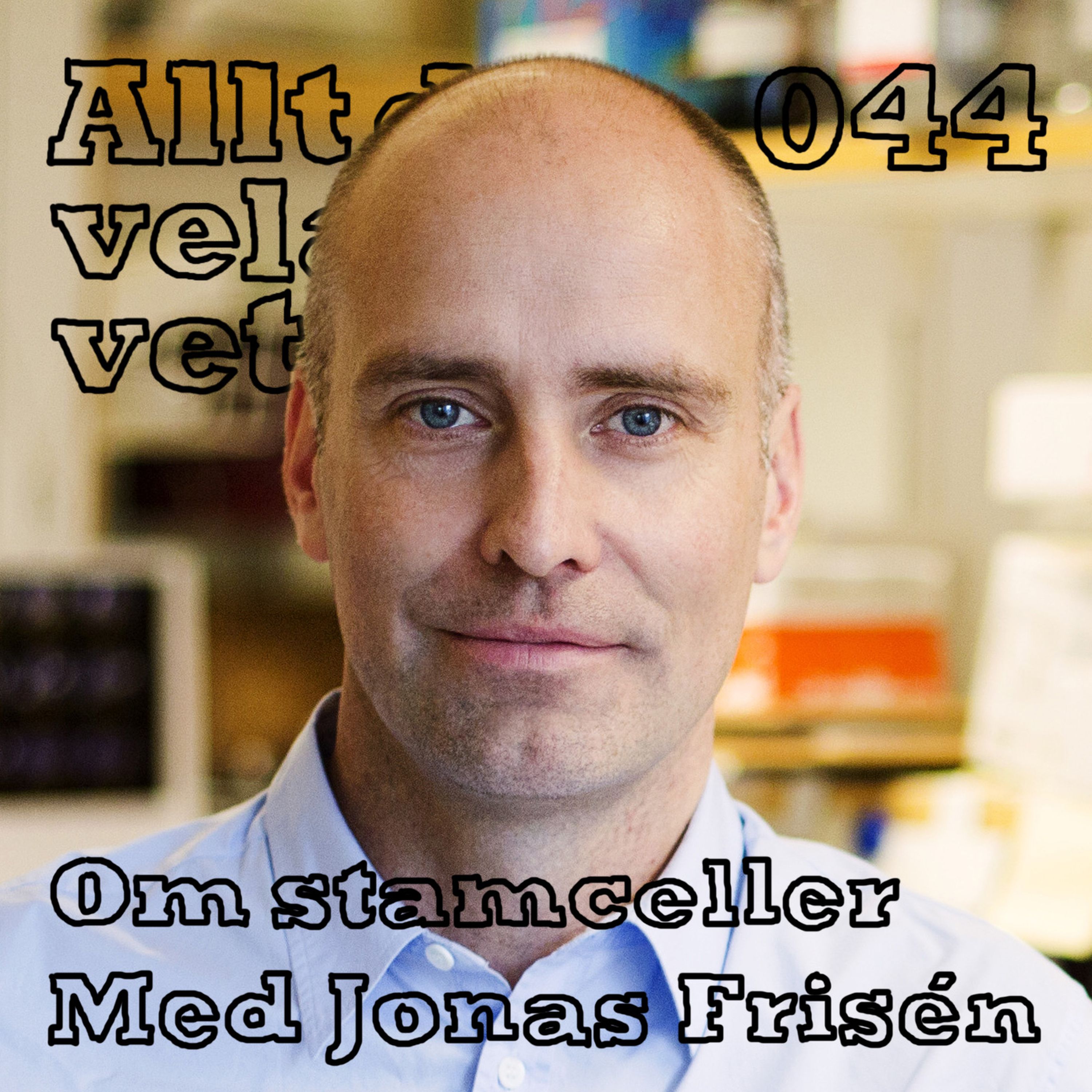 cover art for 044 Om stamceller med Jonas Frisén