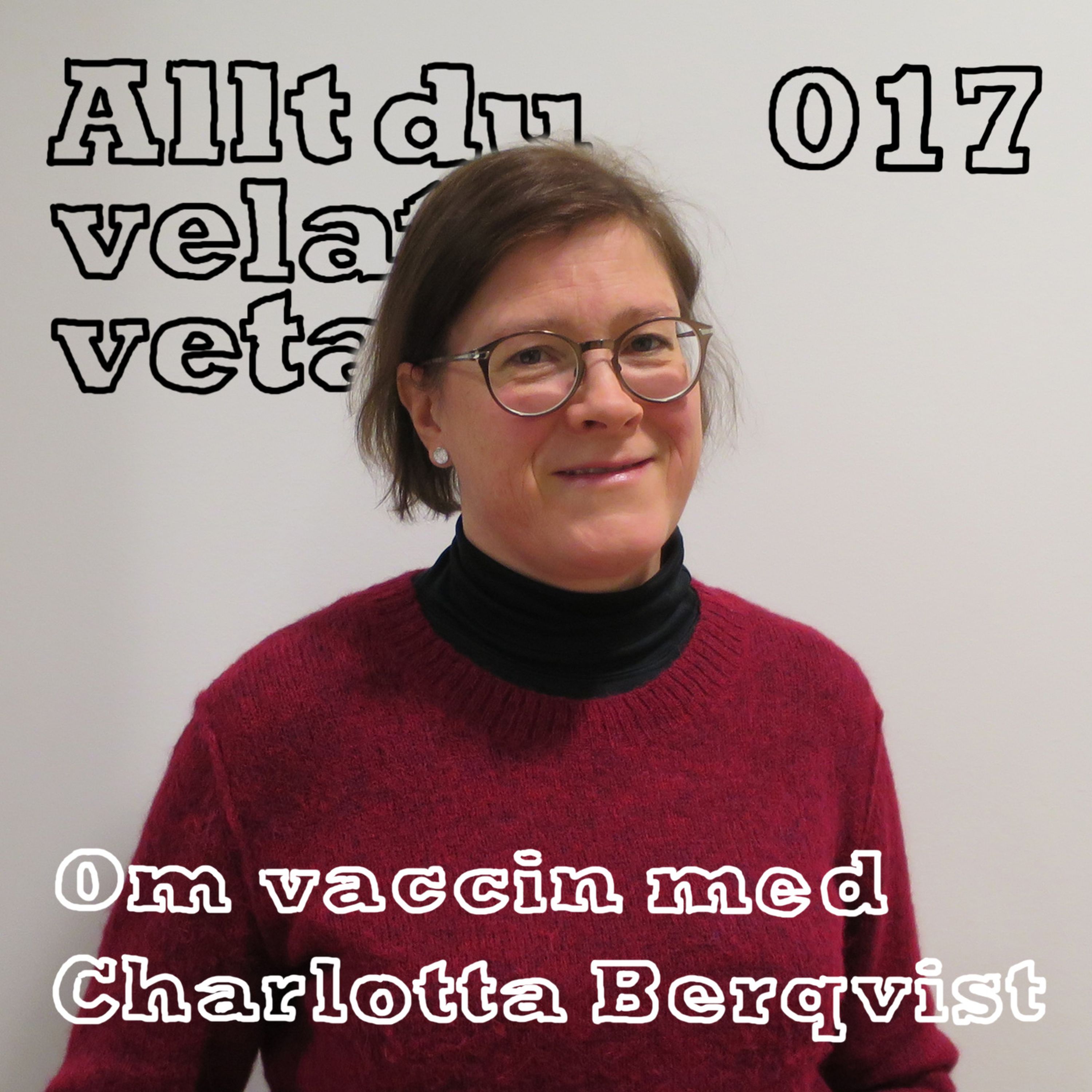 cover art for 017 Om vaccin med Charlotta Bergqvist