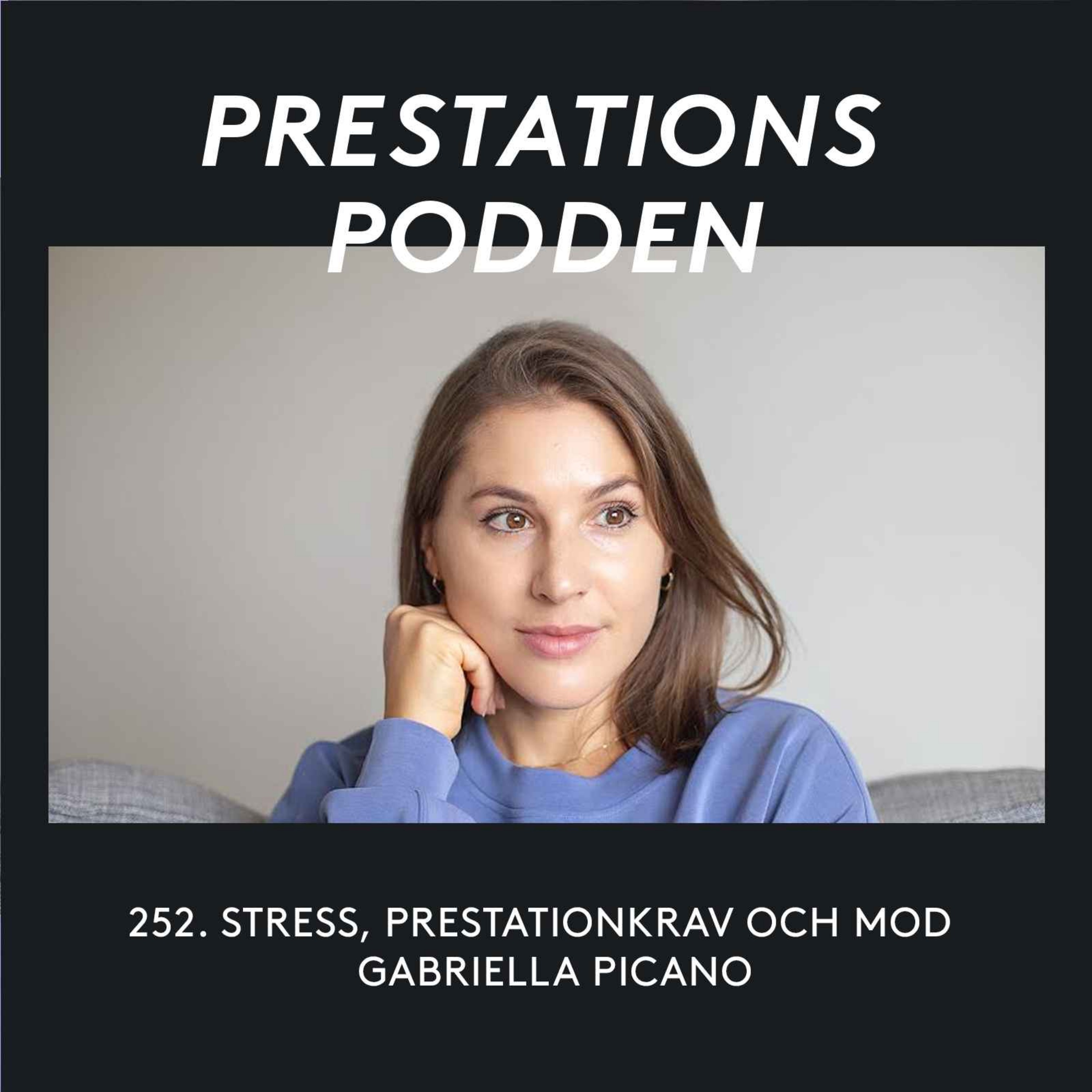 cover art for Stress, prestationskrav och mod - Gabriella Picano