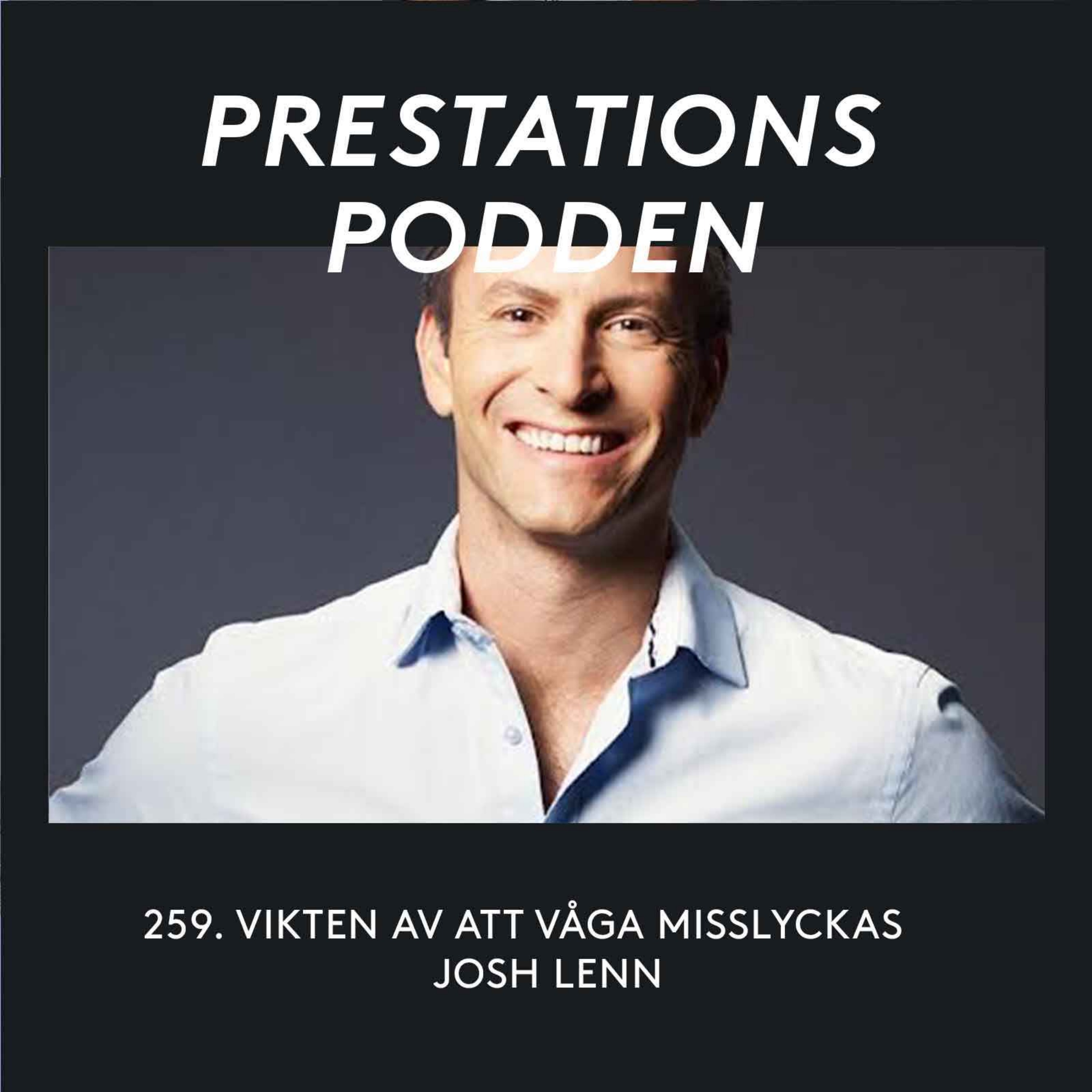 Vikten av att våga misslyckas - Josh Lenn episode artwork