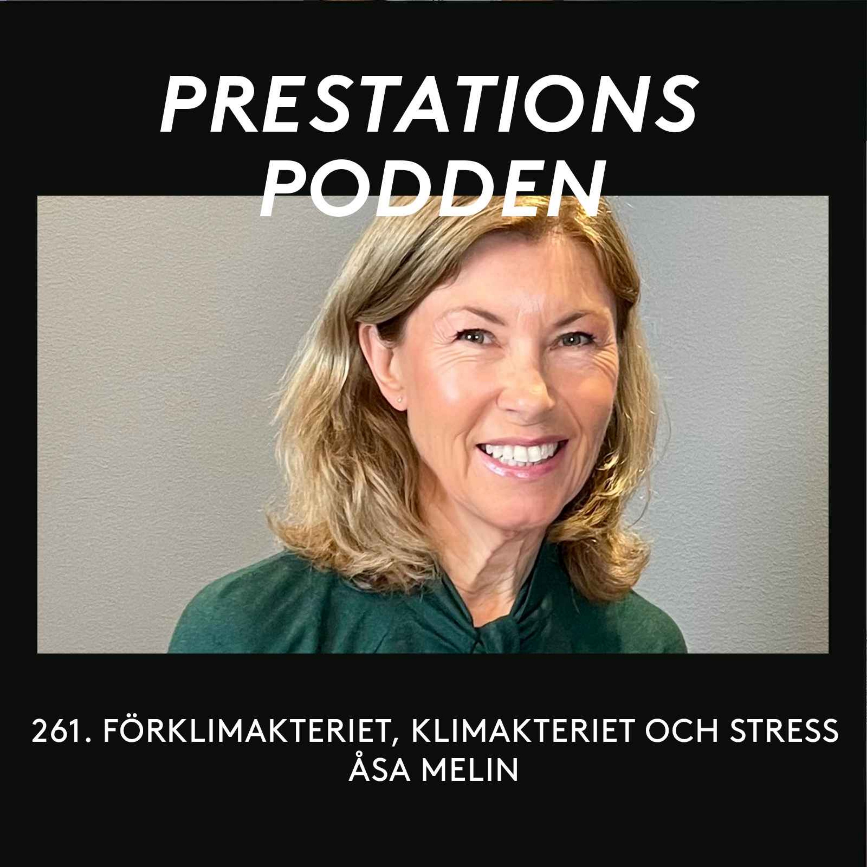 Förklimakteriet, klimakteriet och stress - Åsa Melin episode artwork