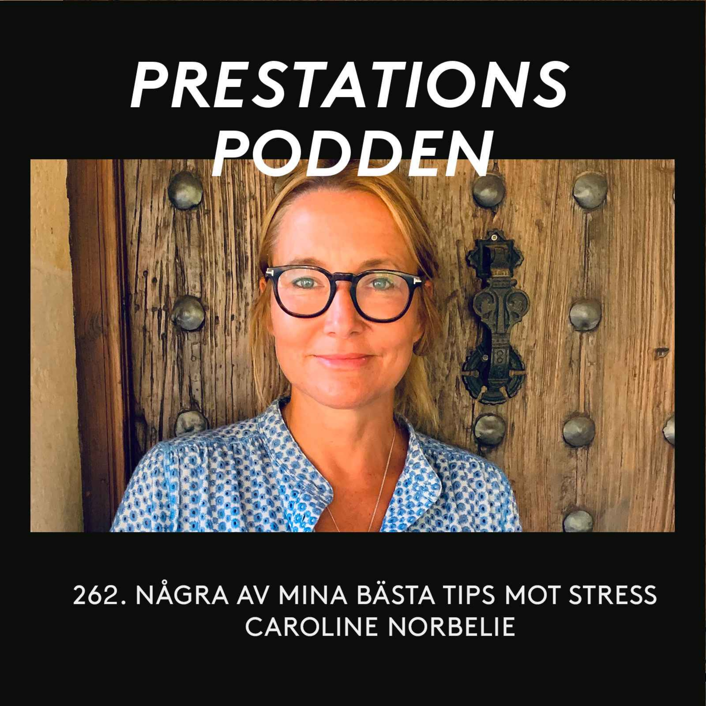 Några av mina bästa tips mot stress - Caroline Norbelie episode artwork