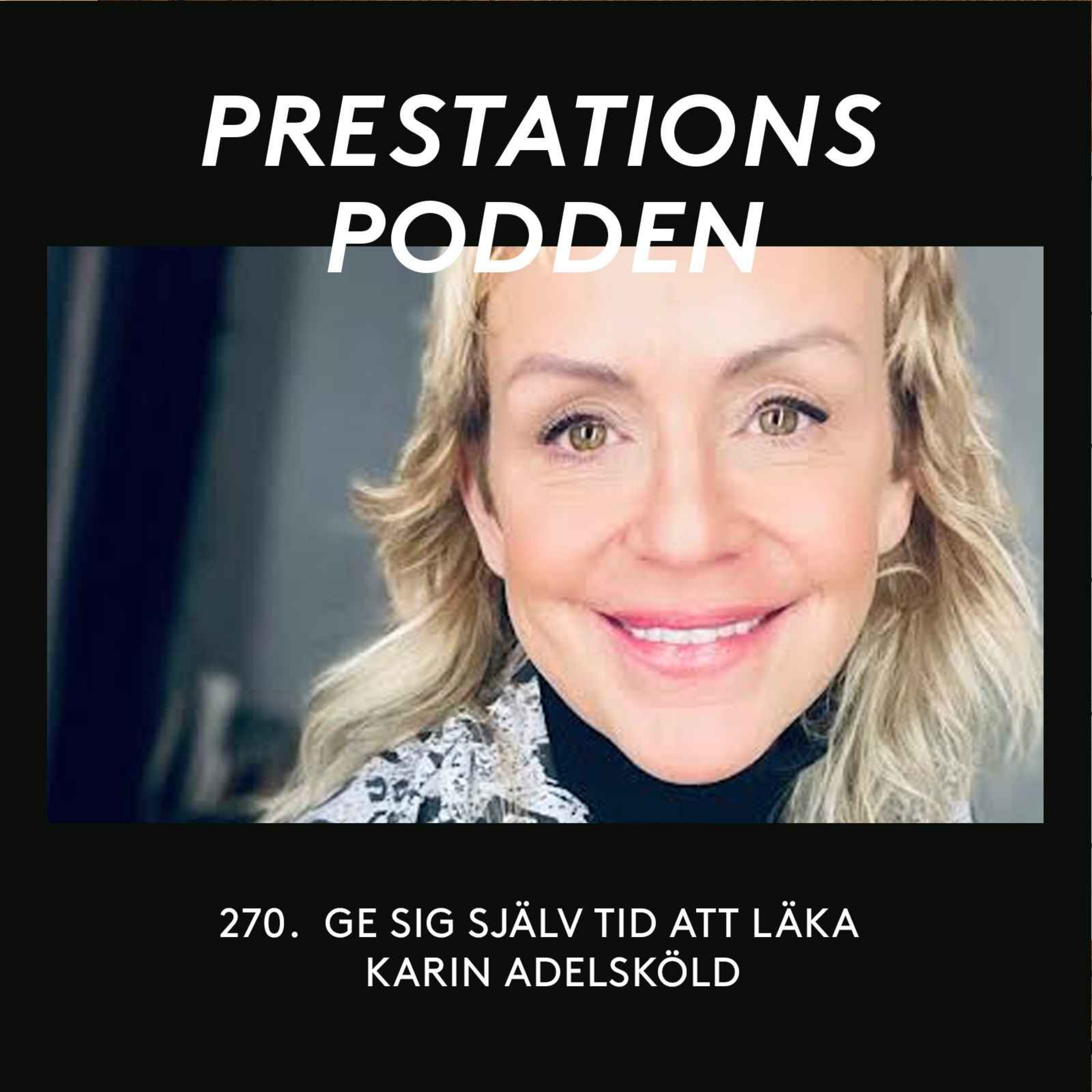 cover art for Ge sig själv tid att läka - Karin Adelsköld