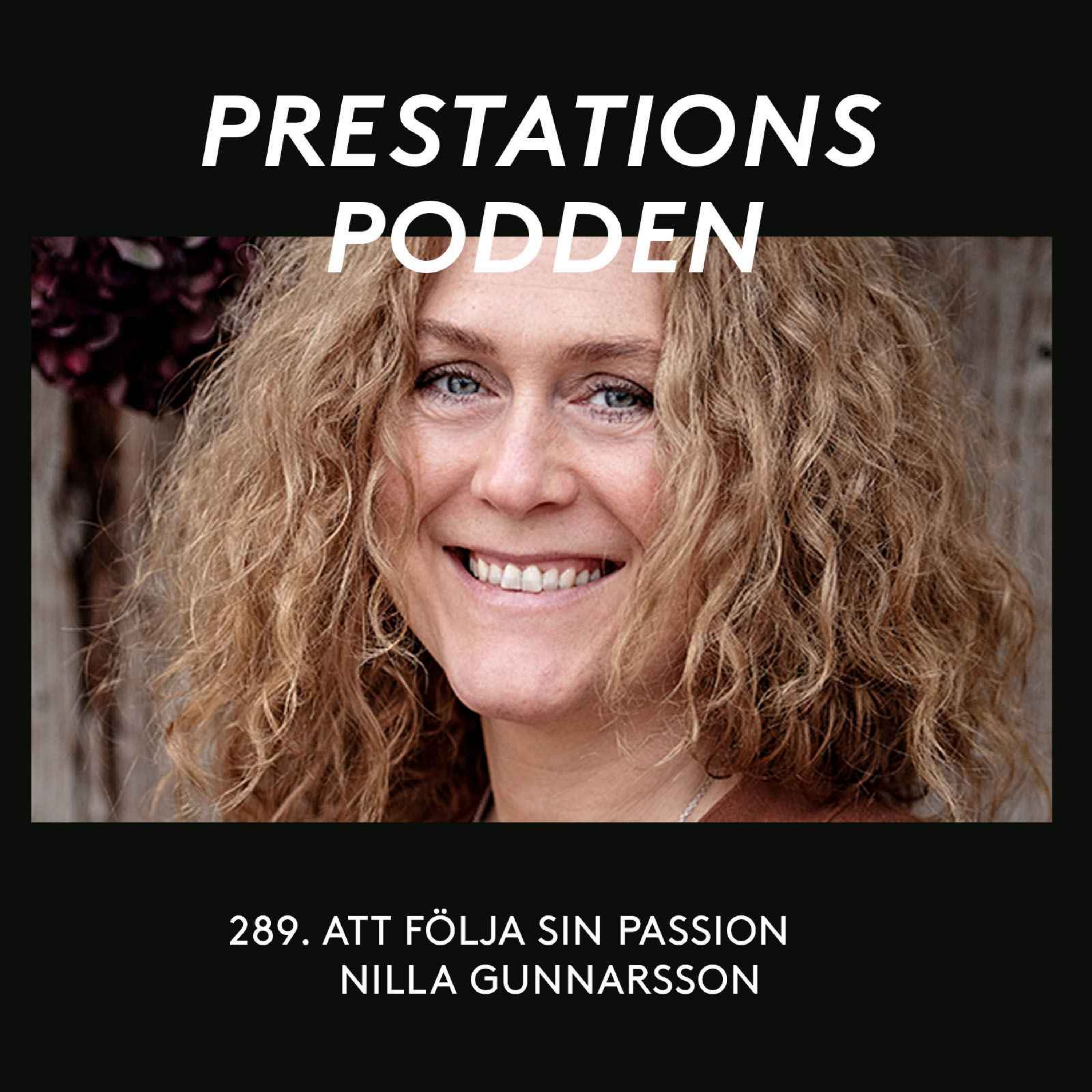 cover art for Att följa sin passion - Nilla Gunnarsson