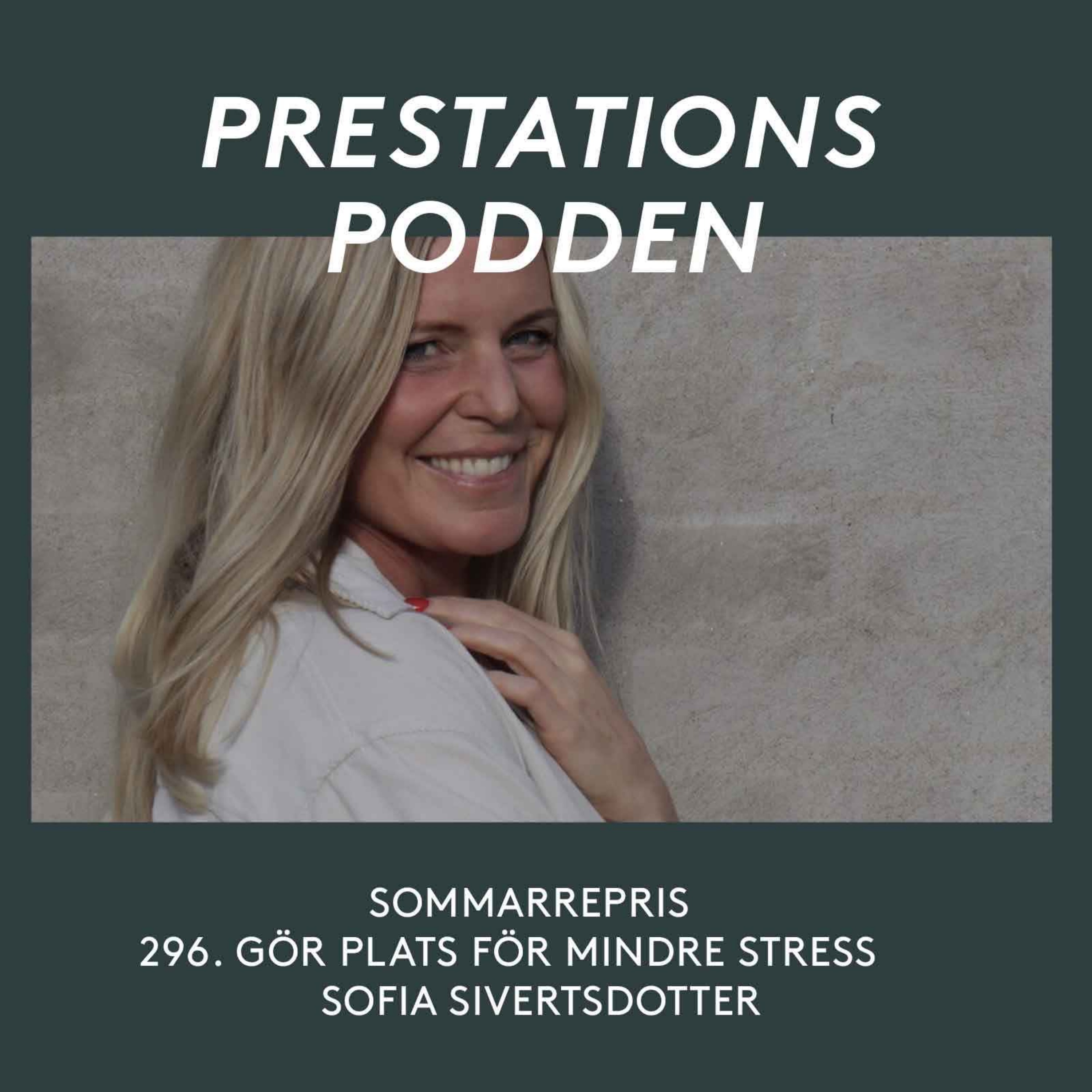 cover art for Sommarrepris - Gör plats för mindre stress - Sofia Sivertsdotter