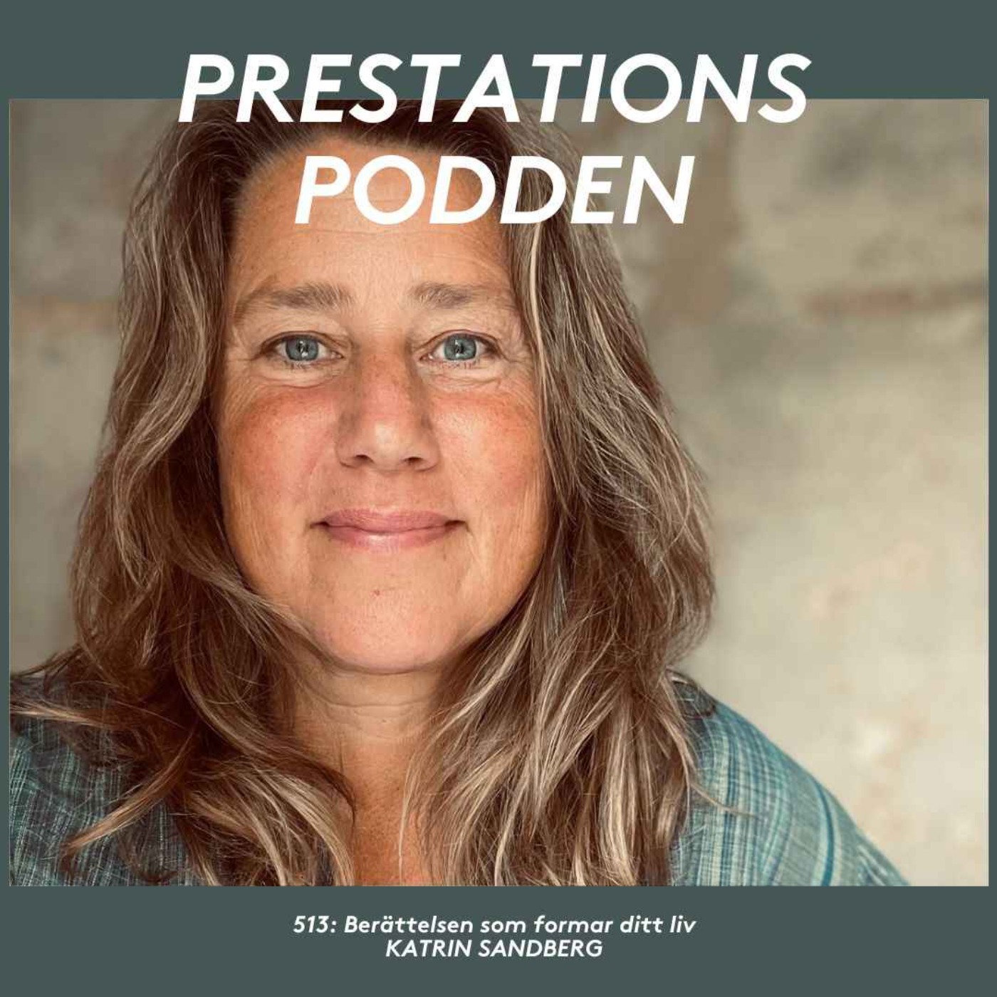 Berättelsen som formar ditt liv - Katrin Sandberg Berättelsen som formar ditt liv - Katrin Sandberg