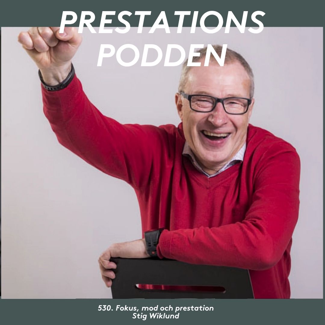 Fokus, mod och prestation - Stig Wiklund