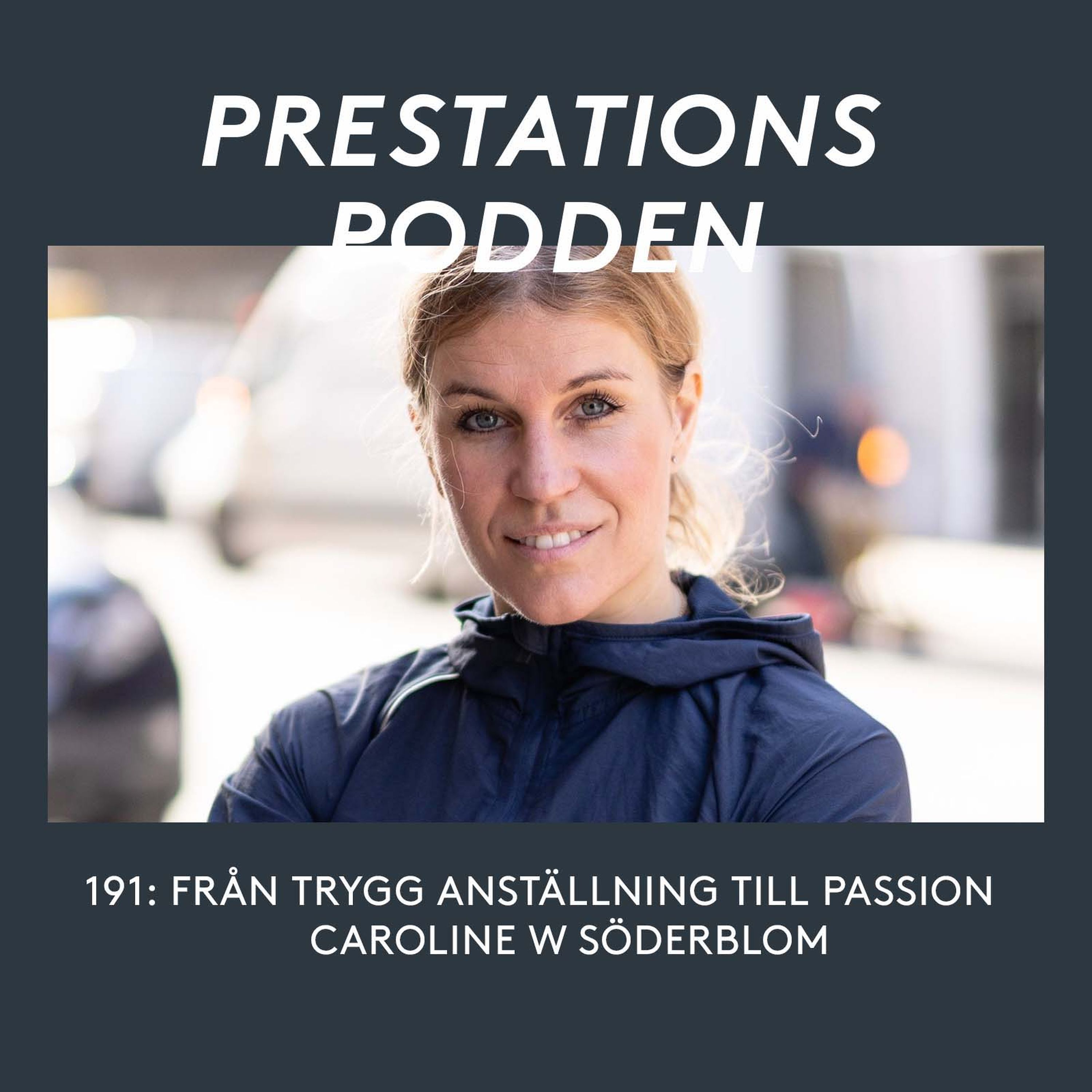 Från trygg anställning till passion - Caroline W Söderblom episode artwork