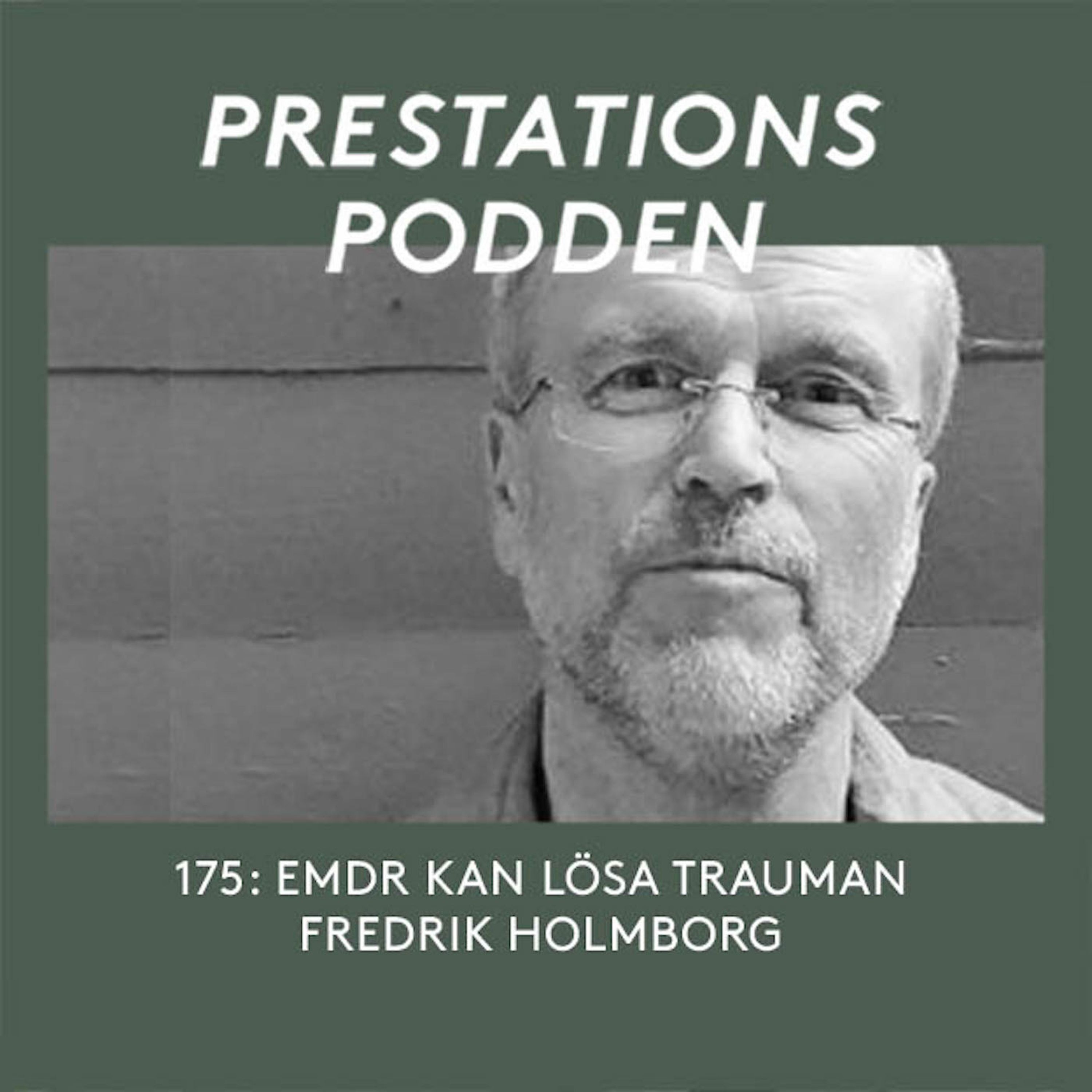 EMDR kan lösa trauman - Fredrik Holmborg episode artwork