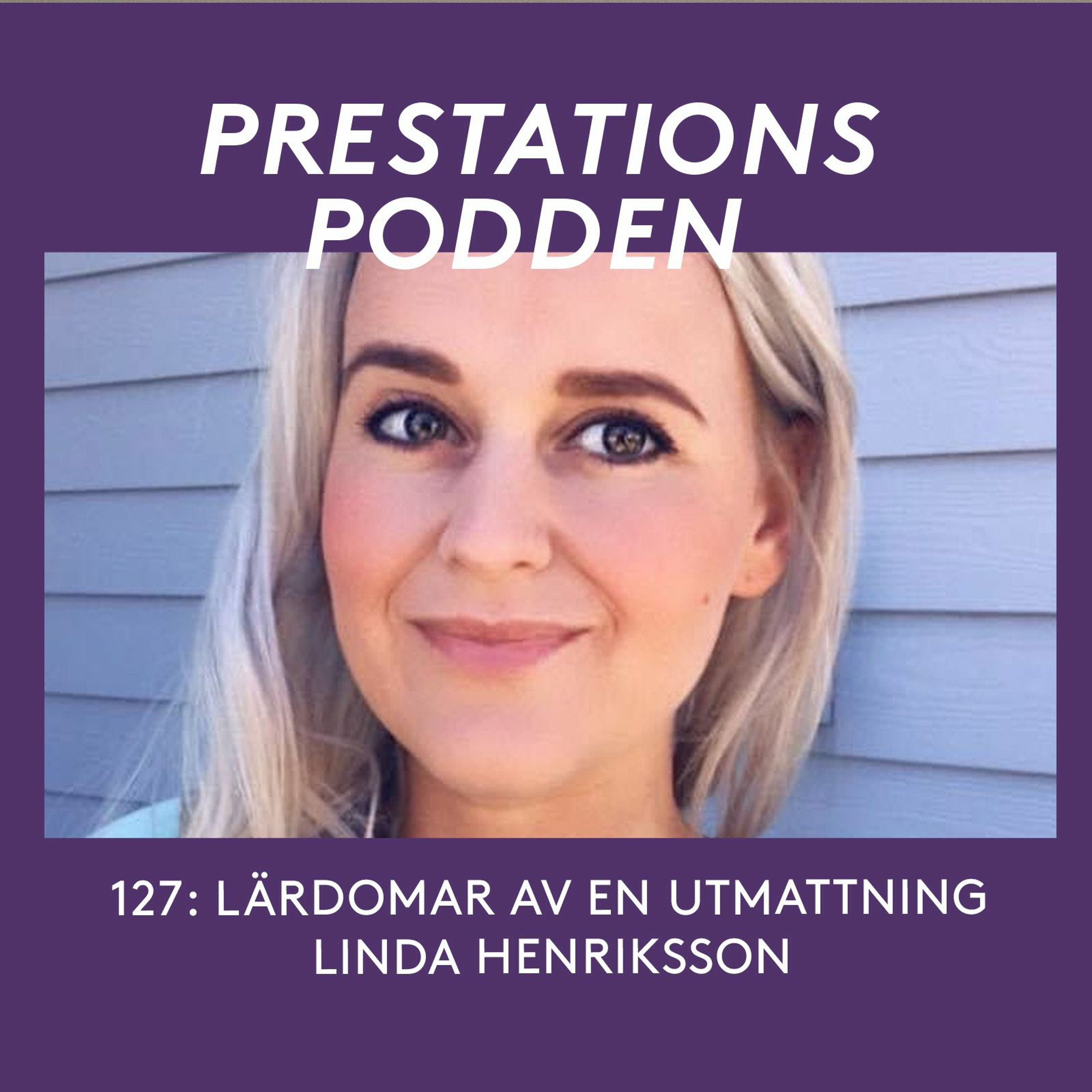 127 Linda Henriksson: Lärdomar av en utmattning episode artwork