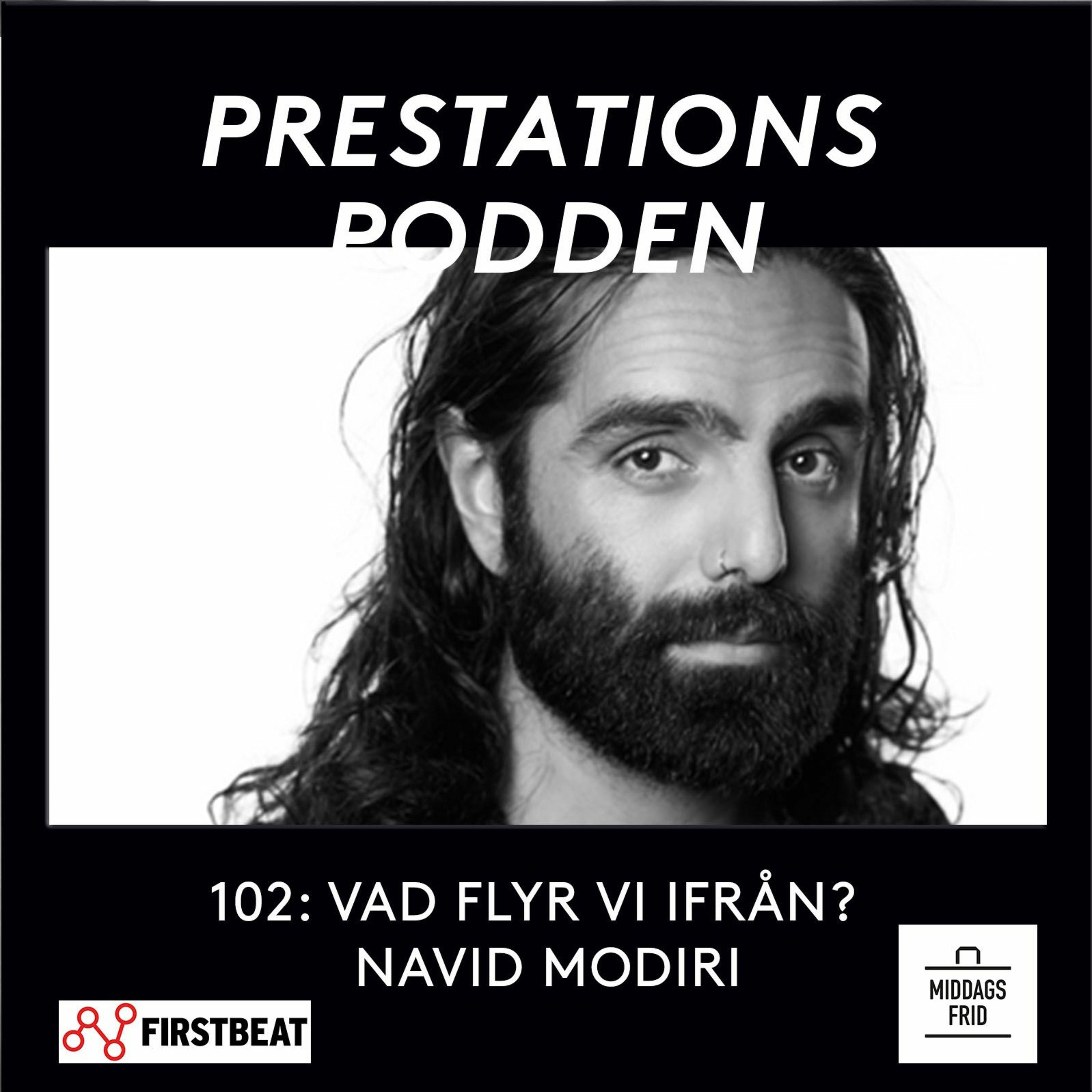102 Navid Modiri: Vad flyr vi ifrån episode artwork