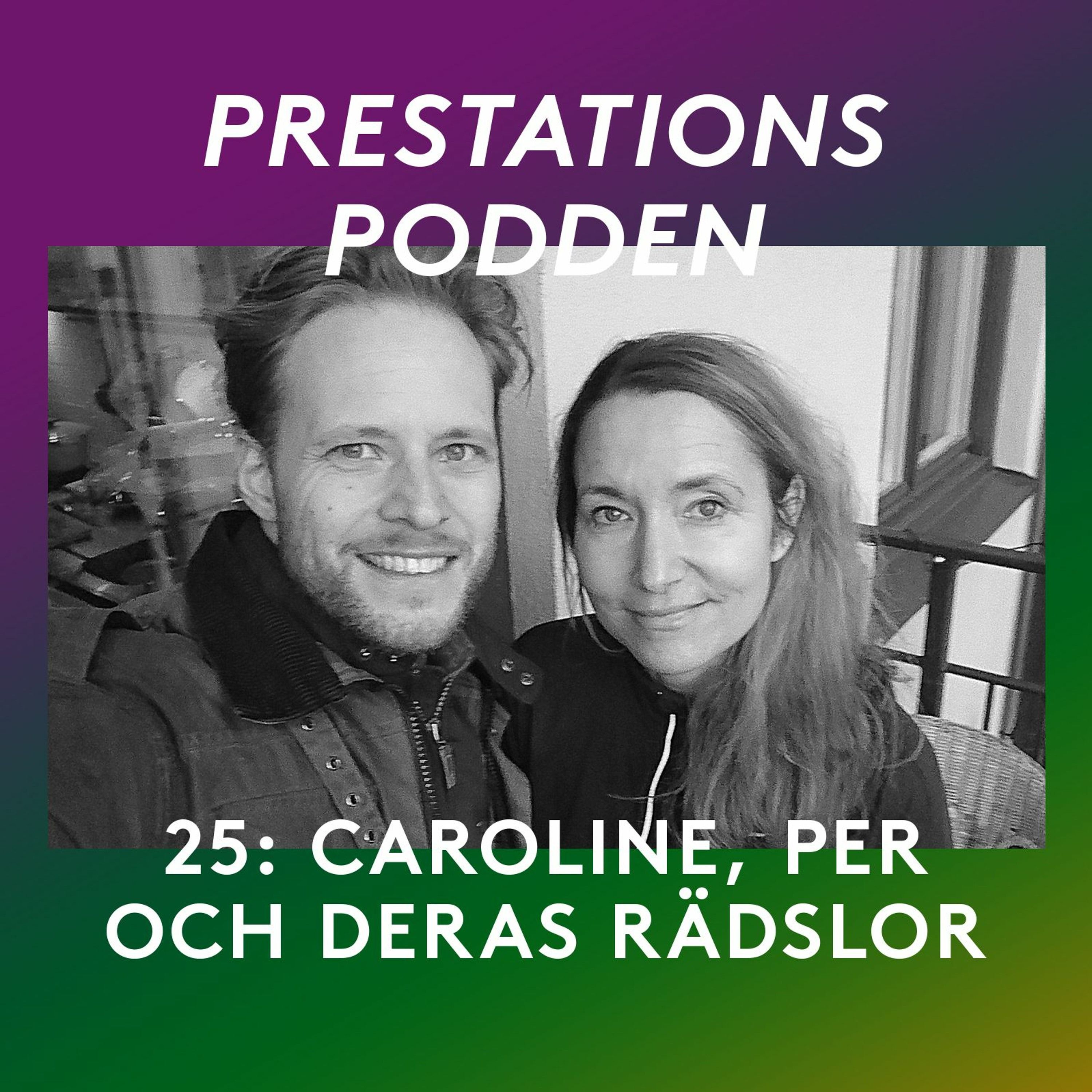 25: Per, Caroline - och deras rädslor episode artwork