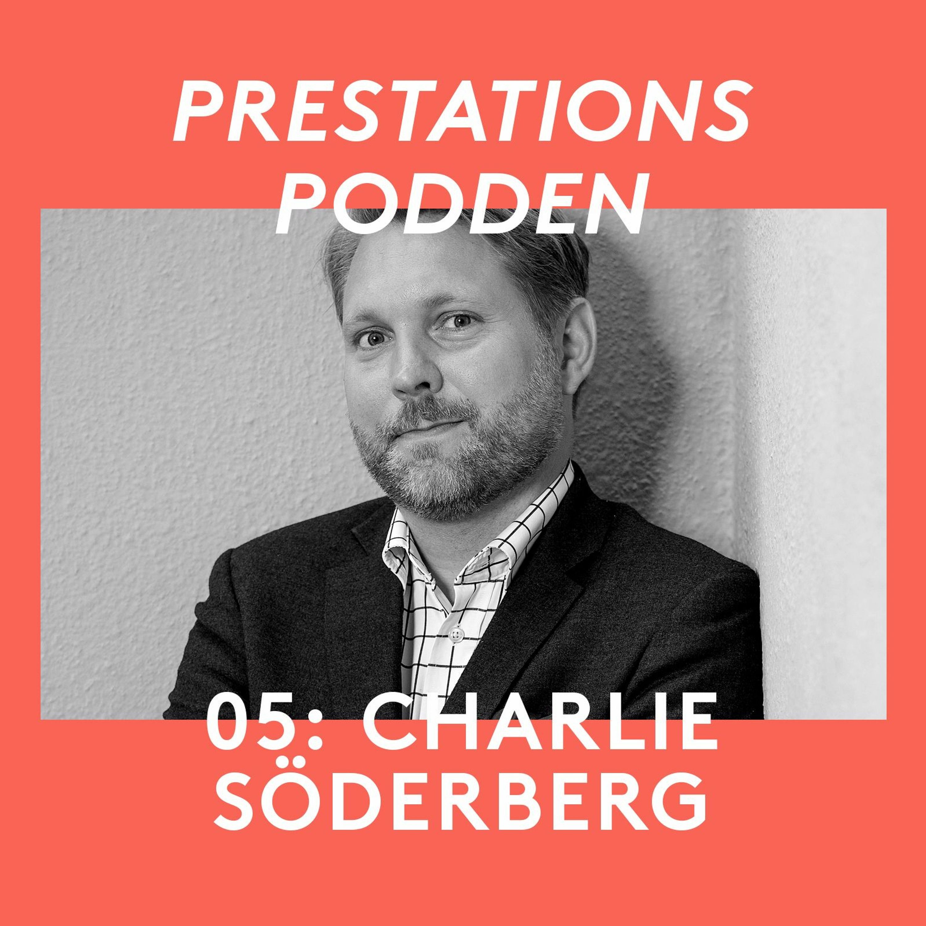05: Charlie Söderberg - Ett rikare liv episode artwork