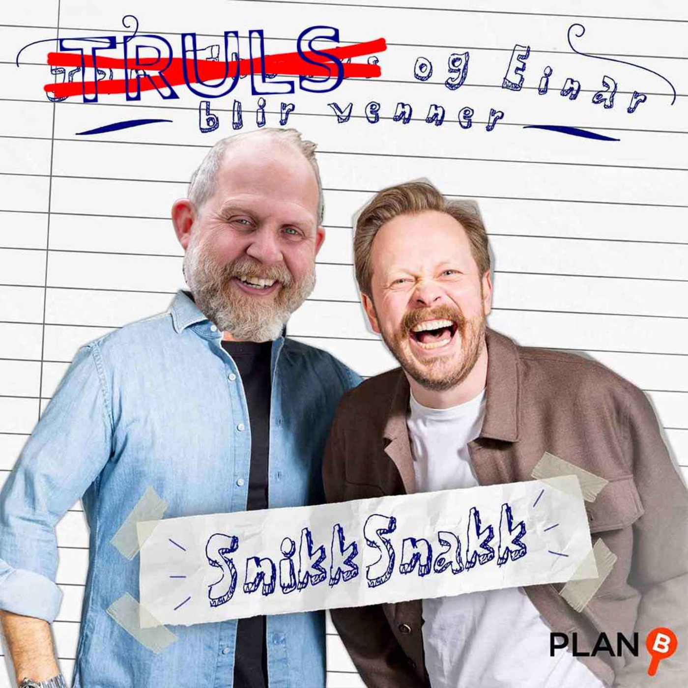 SnikkSnakk: Hvem er du i Jan Thomas og Einar blir venner? (Med Truls Svendsen)