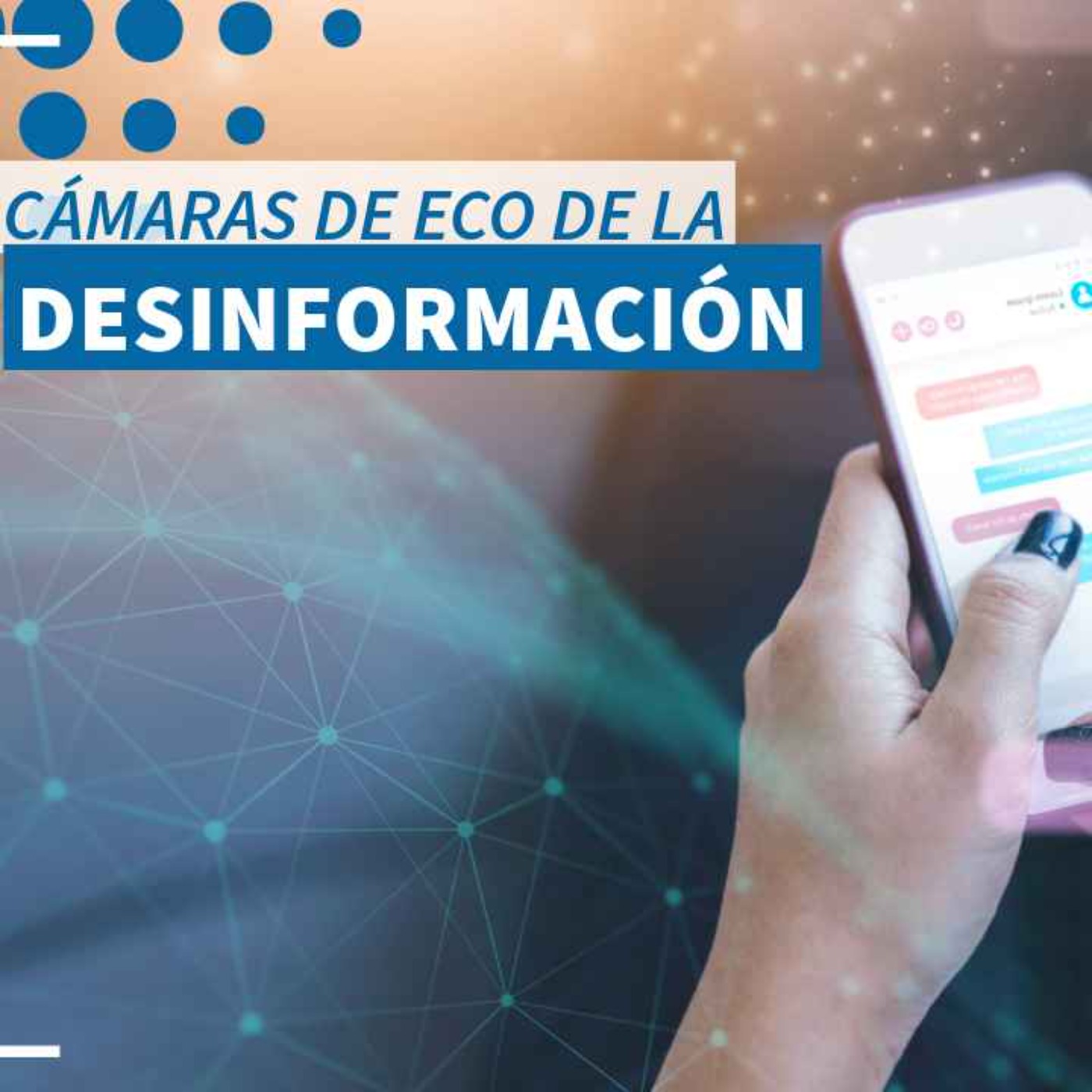 Cámaras de eco de la desinformación - NTX 388