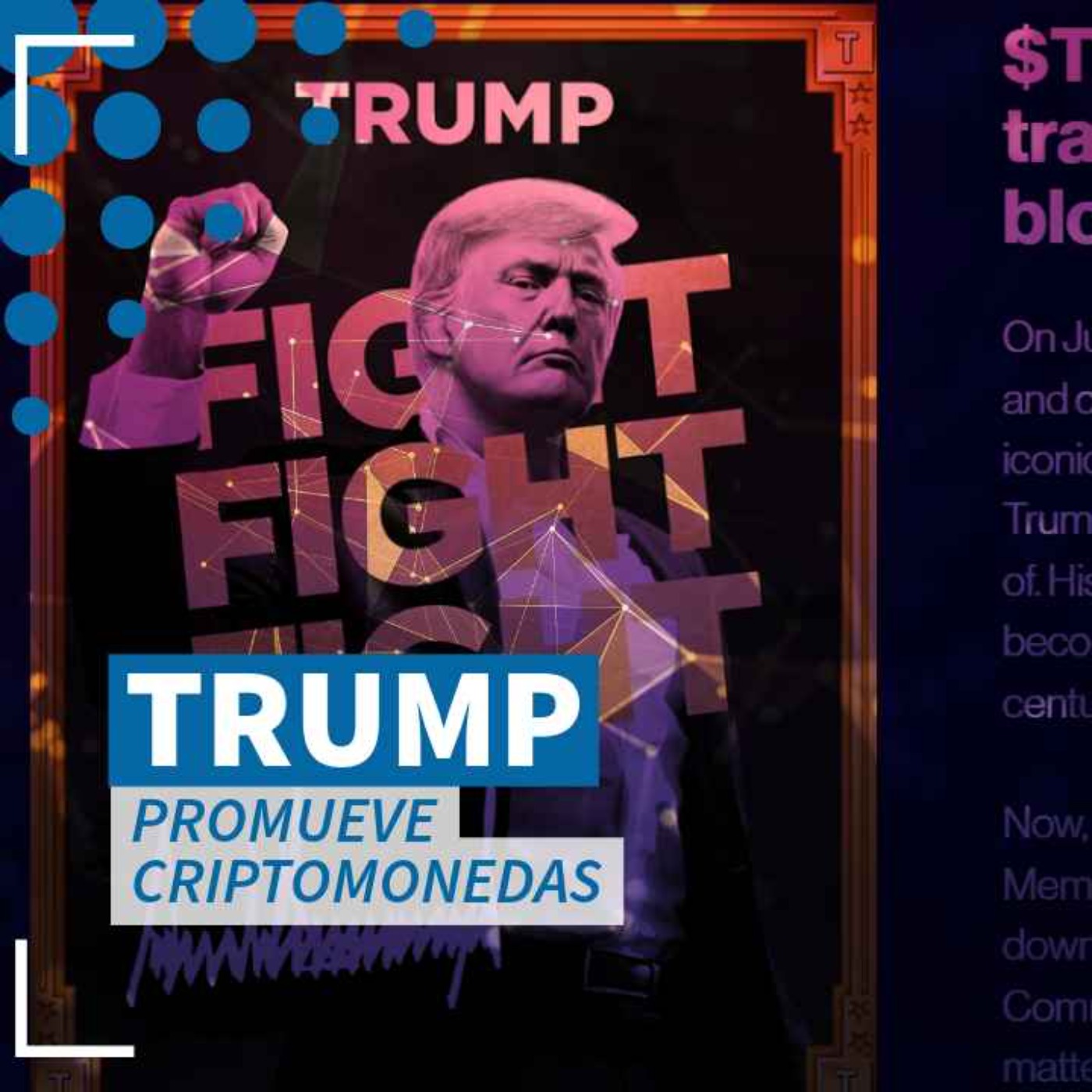 El presidente Trump promueve criptomonedas - NTX 397