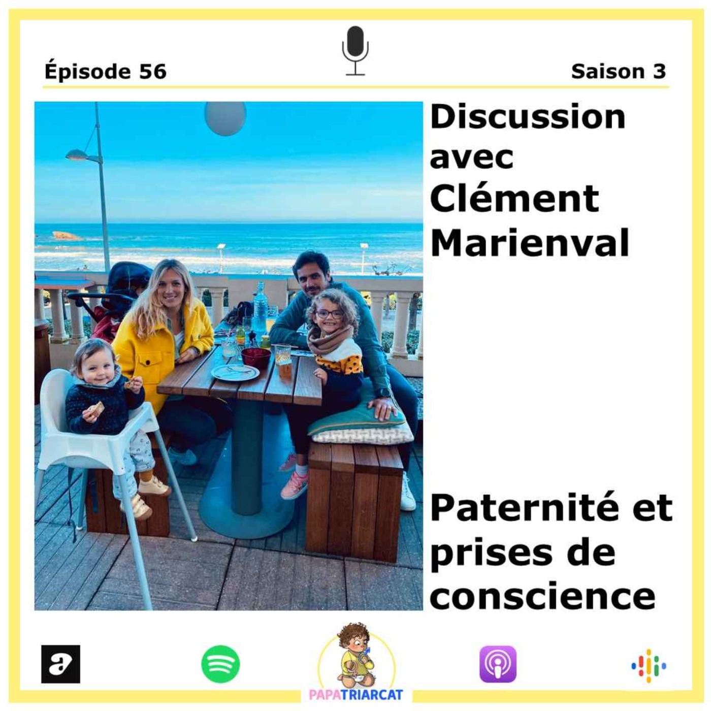 #56 - Paternité et prises de conscience - Discussion avec Clément Marienval