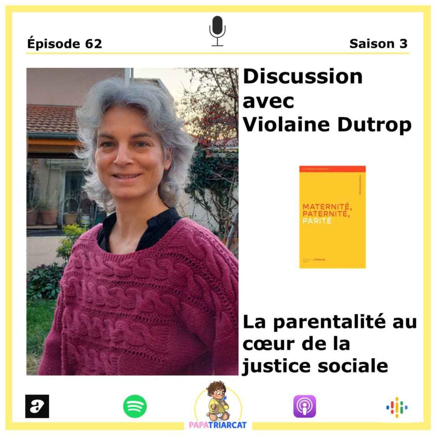 cover art for #62 - La parentalité au cœur de la justice sociale - Discussion avec Violaine Dutrop