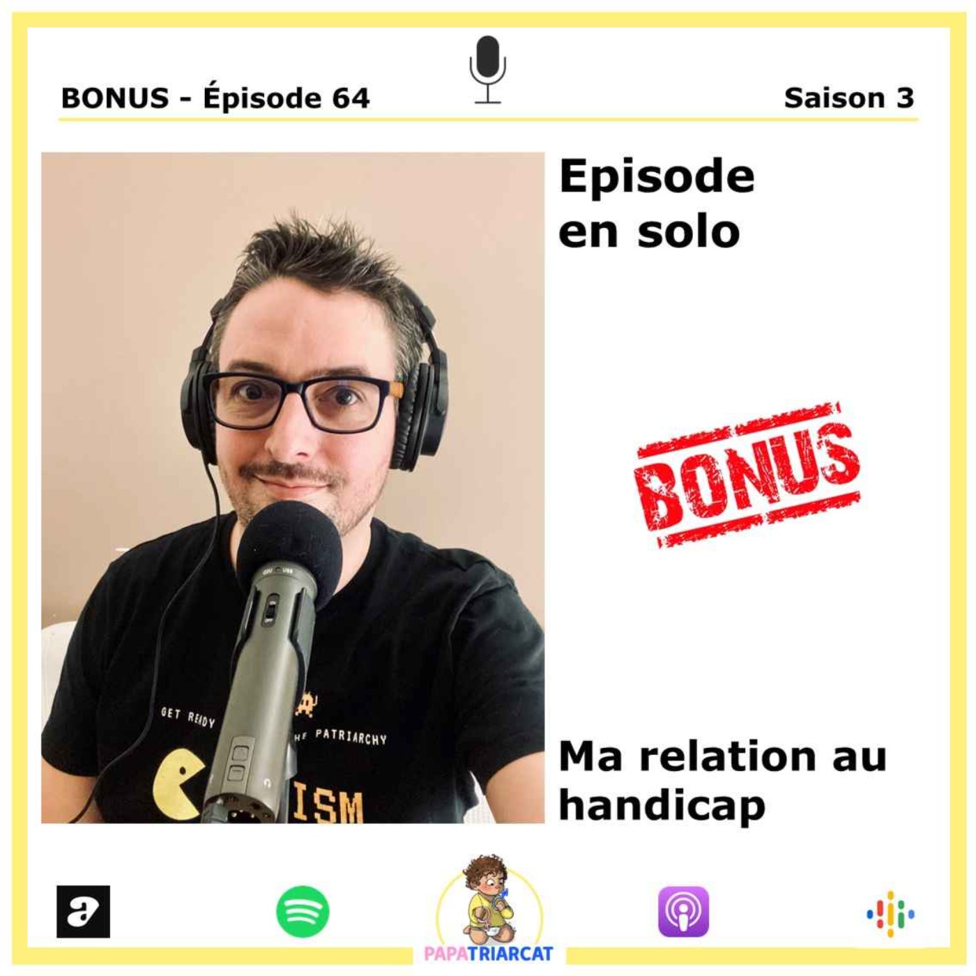 DECOUVERTE BONUS #64 - Ma relation au handicap - Episode en solo