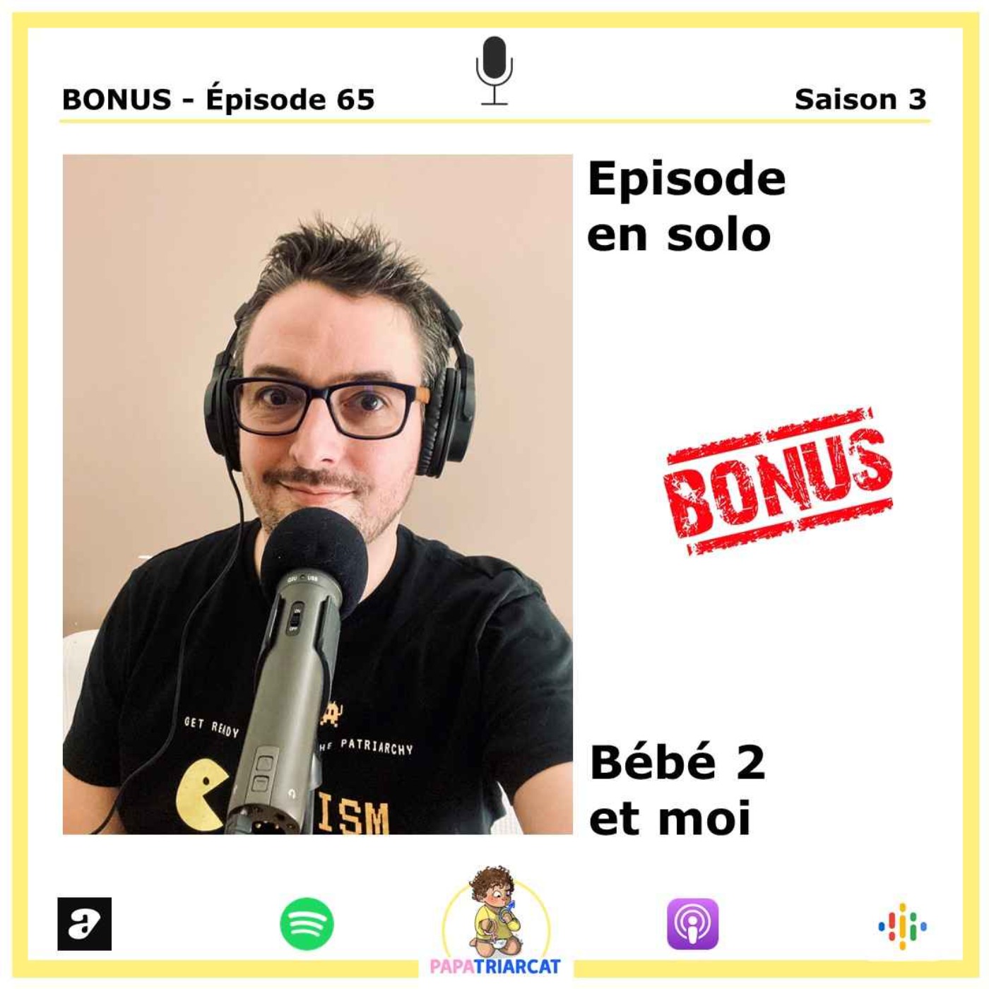 DECOUVERTE BONUS #65 - Bébé 2 et moi - Episode solo