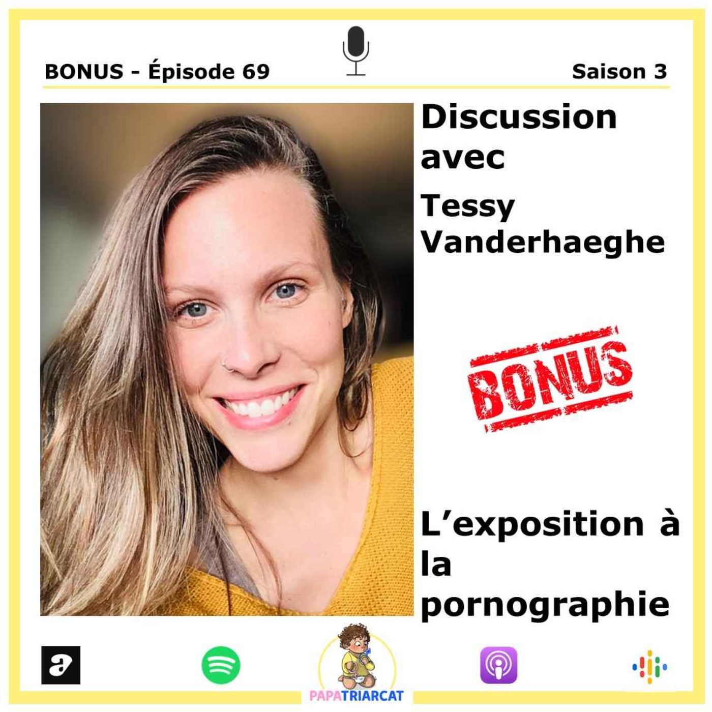 DECOUVERTE BONUS #69 - L'exposition à la pornographie - Discussion avec Tessy Vanderhaeghe