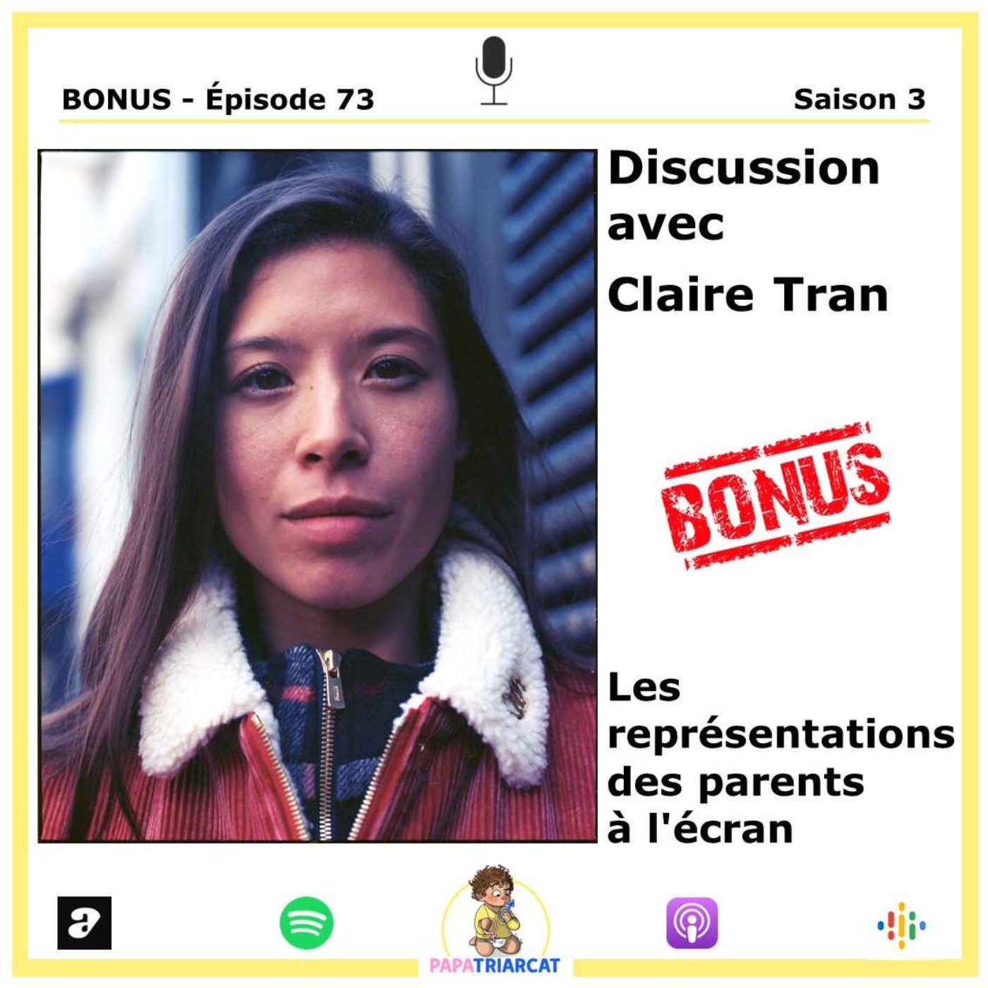 DECOUVERTE BONUS #73 - Les représentations des parents à l'écran - Discussion avec Claire Tran