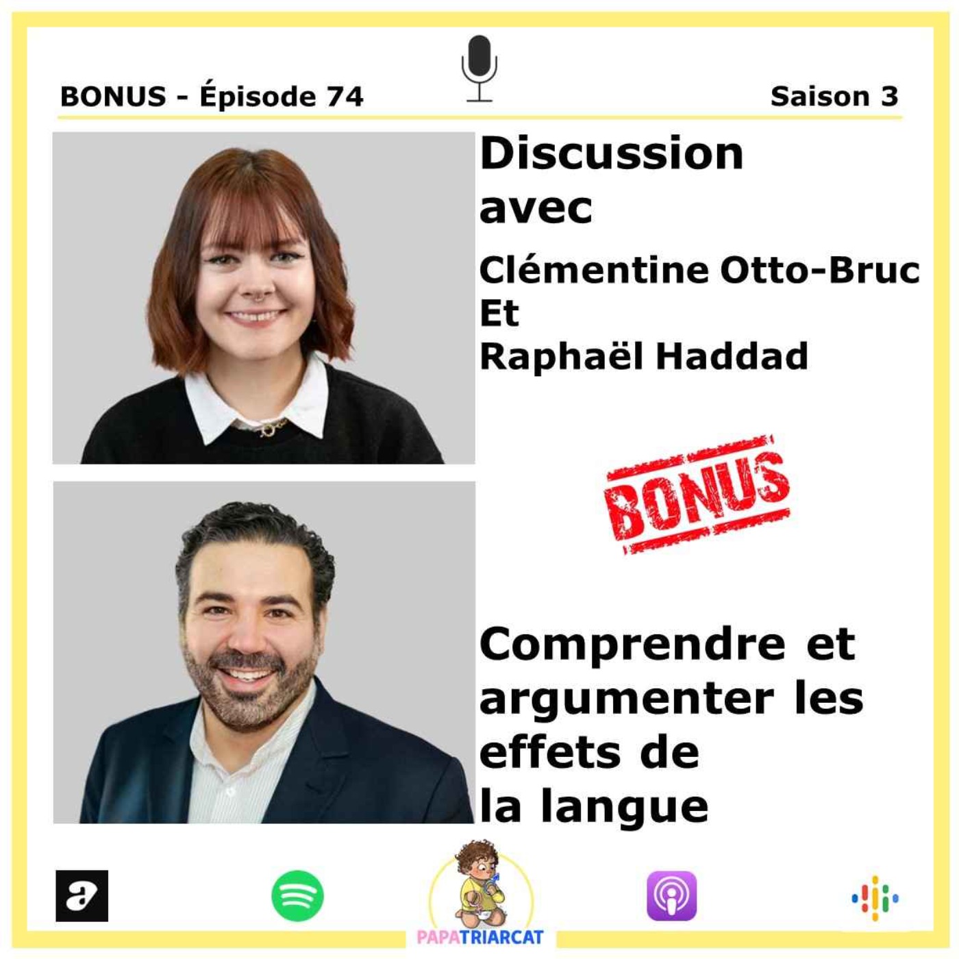 DECOUVERTE BONUS #74 - Comprendre et argumenter les effets de la langue - Discussion avec Clémentine Otto-Bruc et Raphaël Haddad